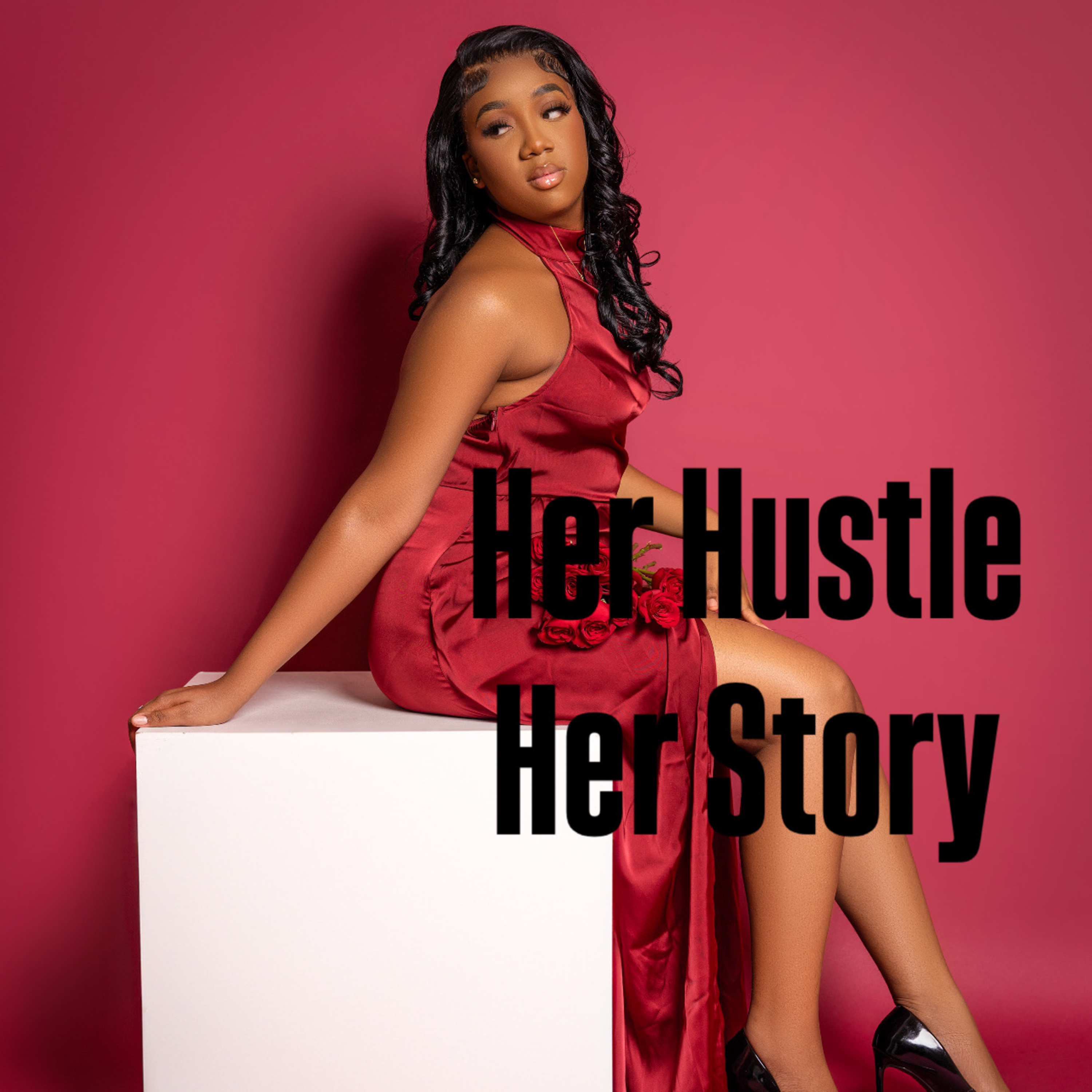 Her Hustle Her Story