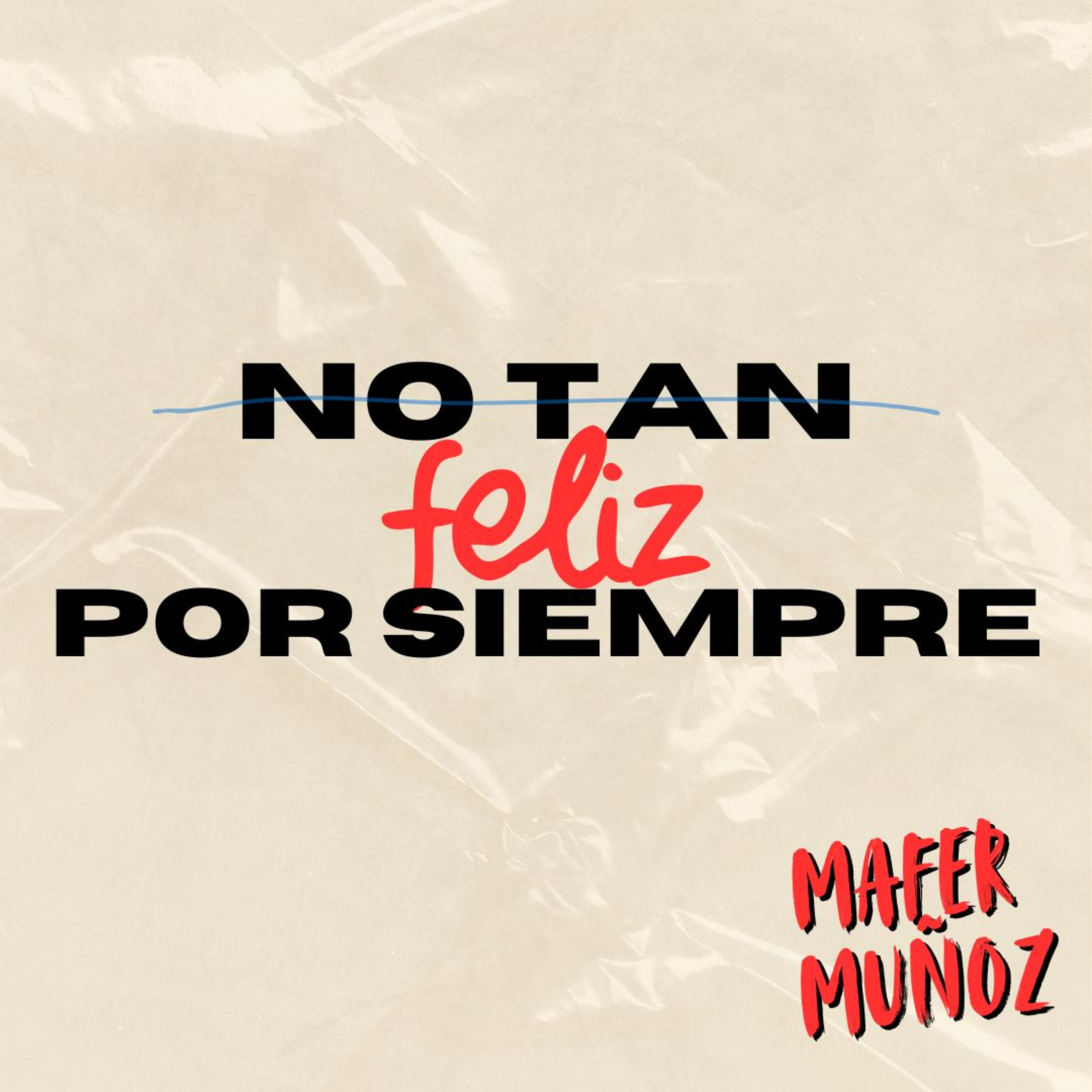No tan feliz por siempre podcast artwork