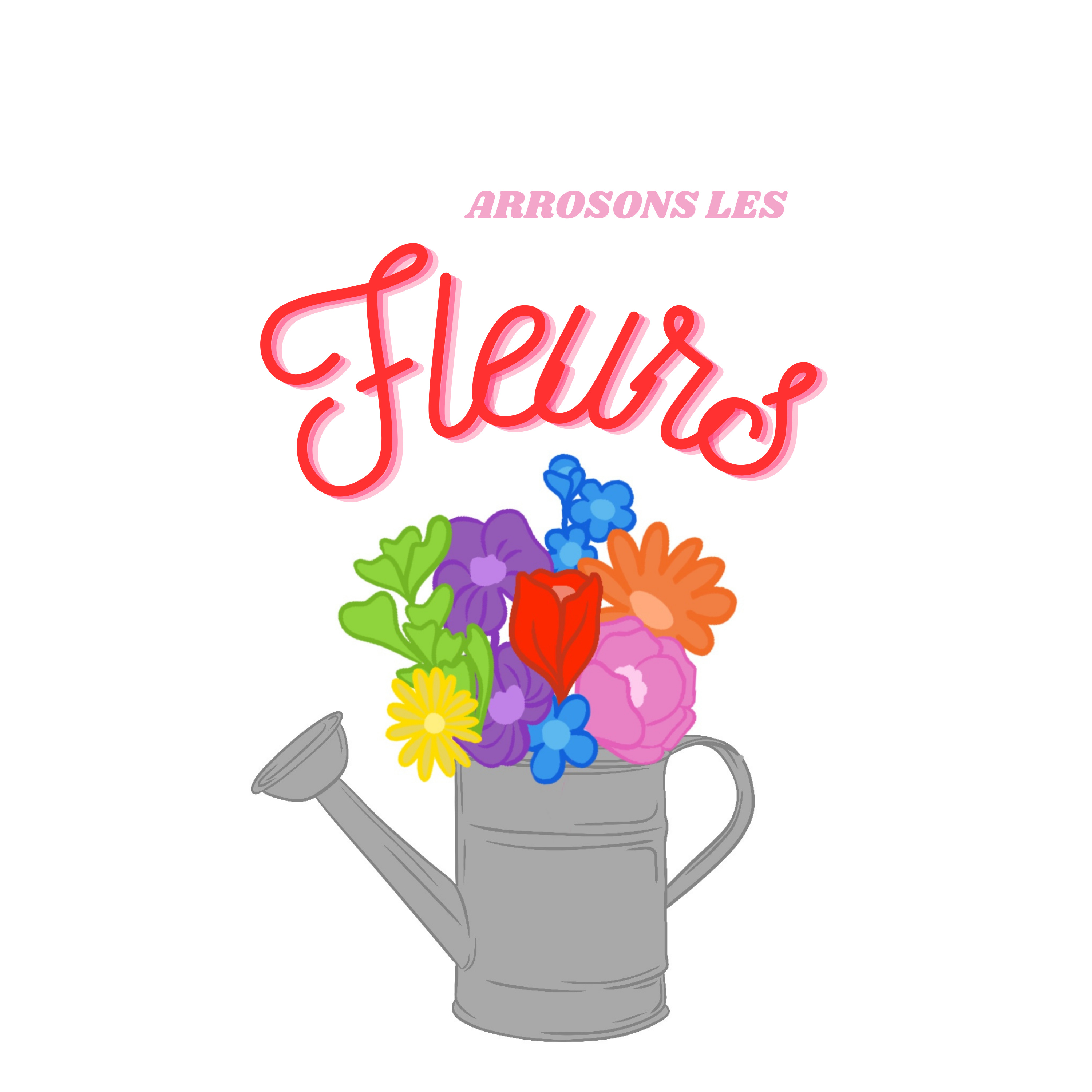 Arrosons les fleurs 