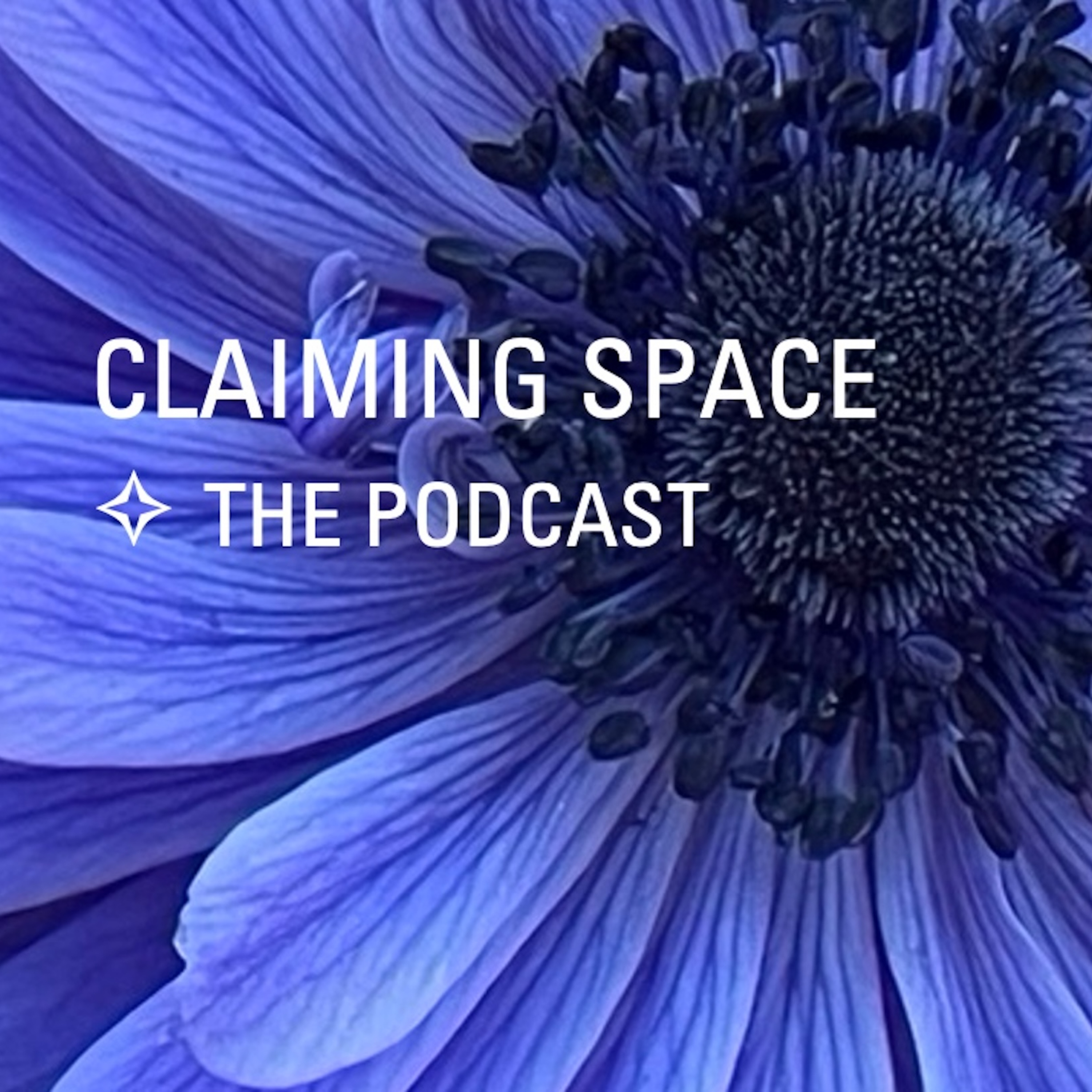 Claiming Space ✧ the podcast podcast artwork