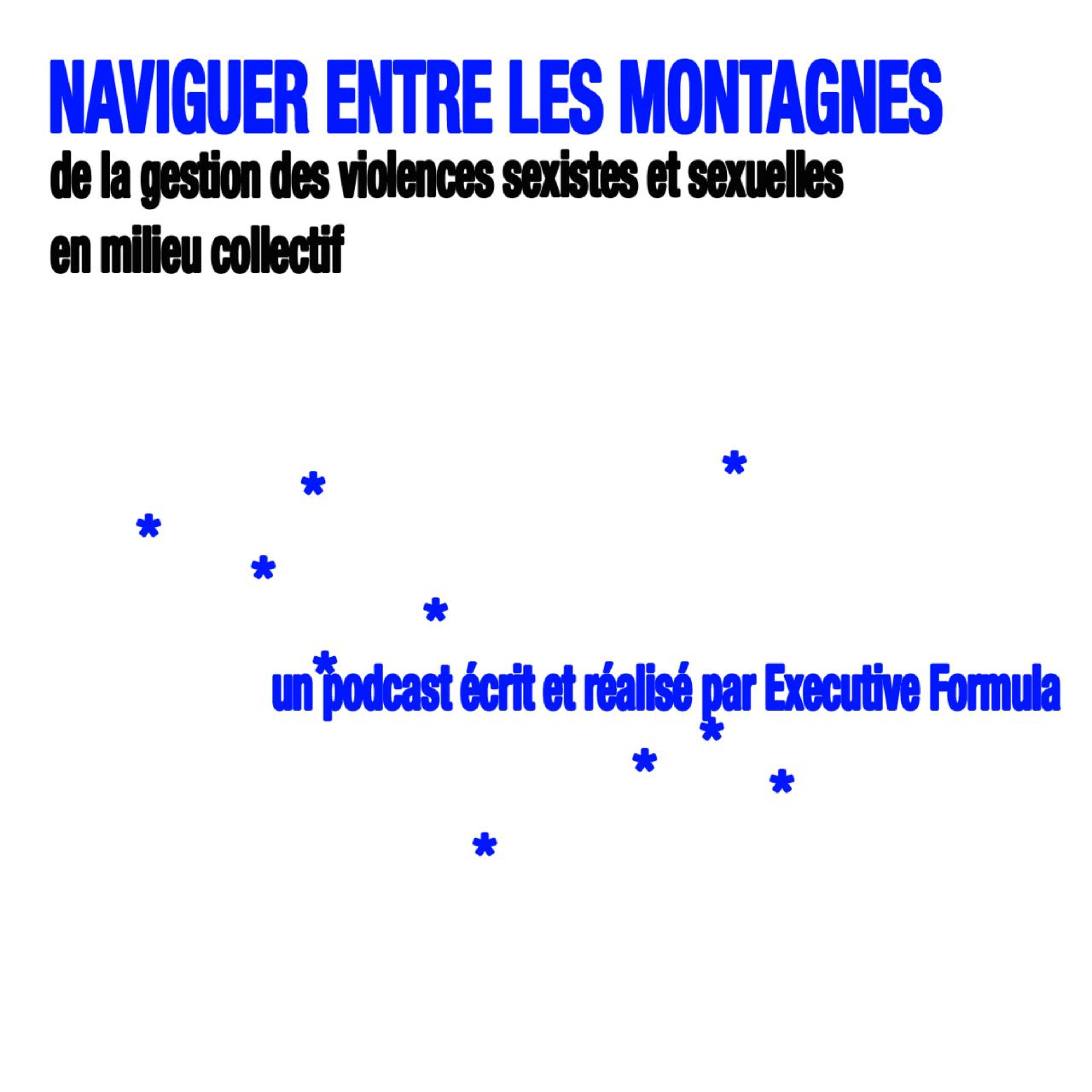 Naviguer entre les montagnes : de la gestion des vss en milieu collectif. podcast artwork