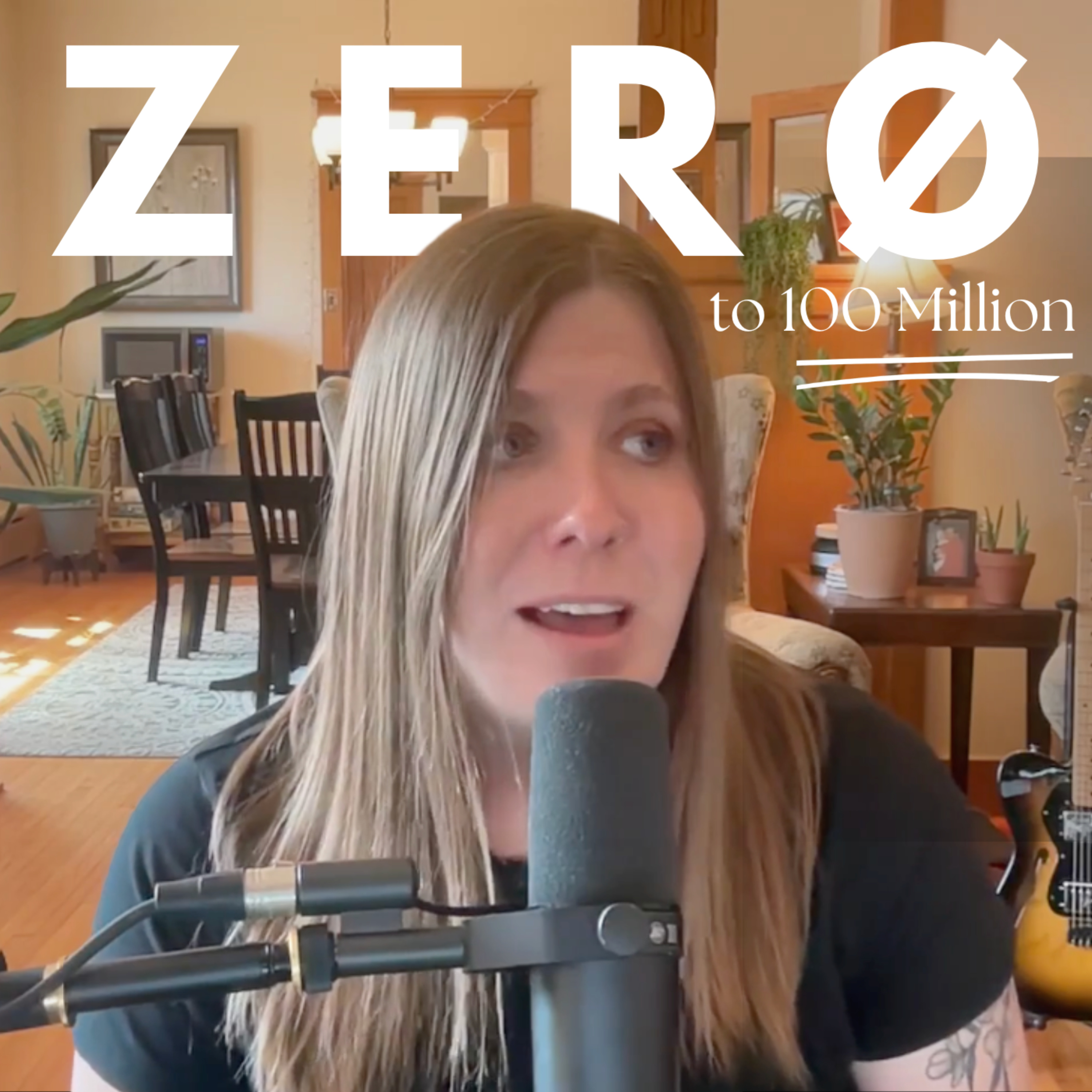 Zero to 100 Million podcast artwork