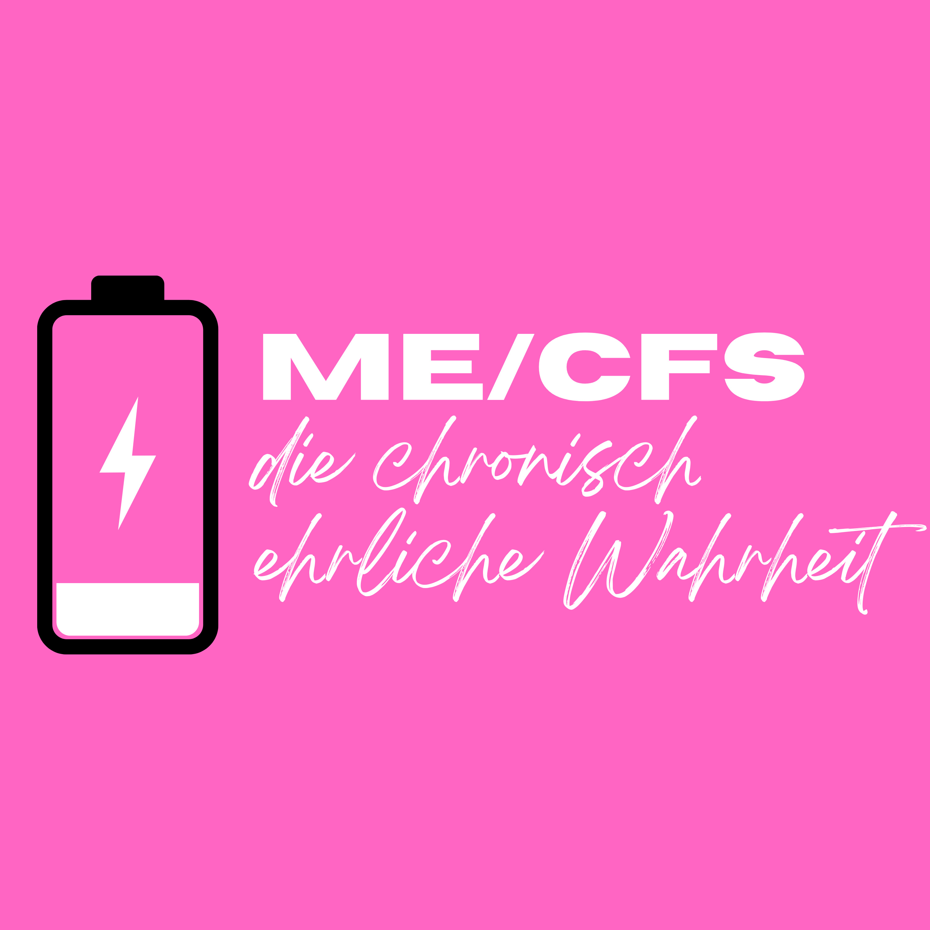 ME/CFS - die chronisch ehrliche Wahrheit