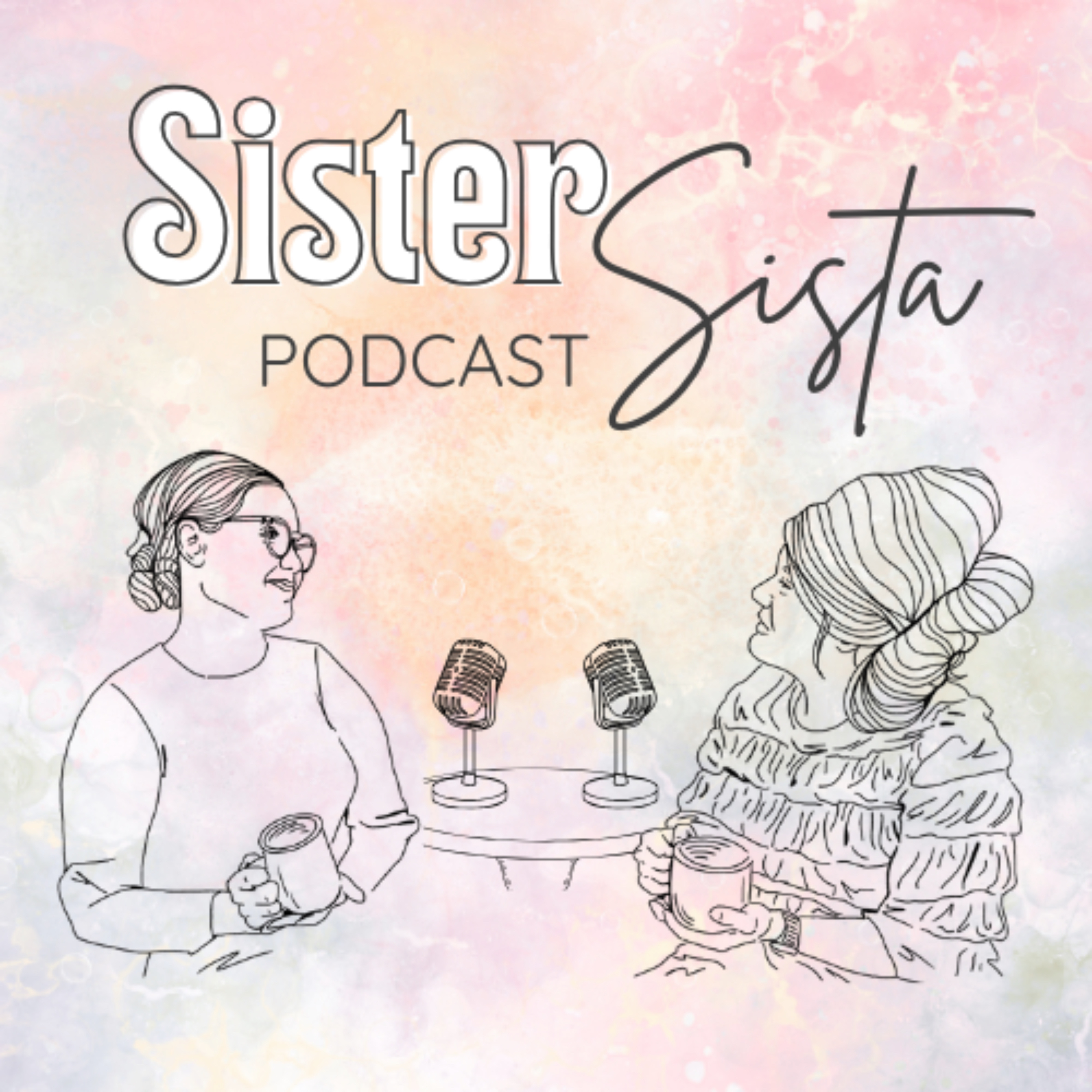 Sister, Sista