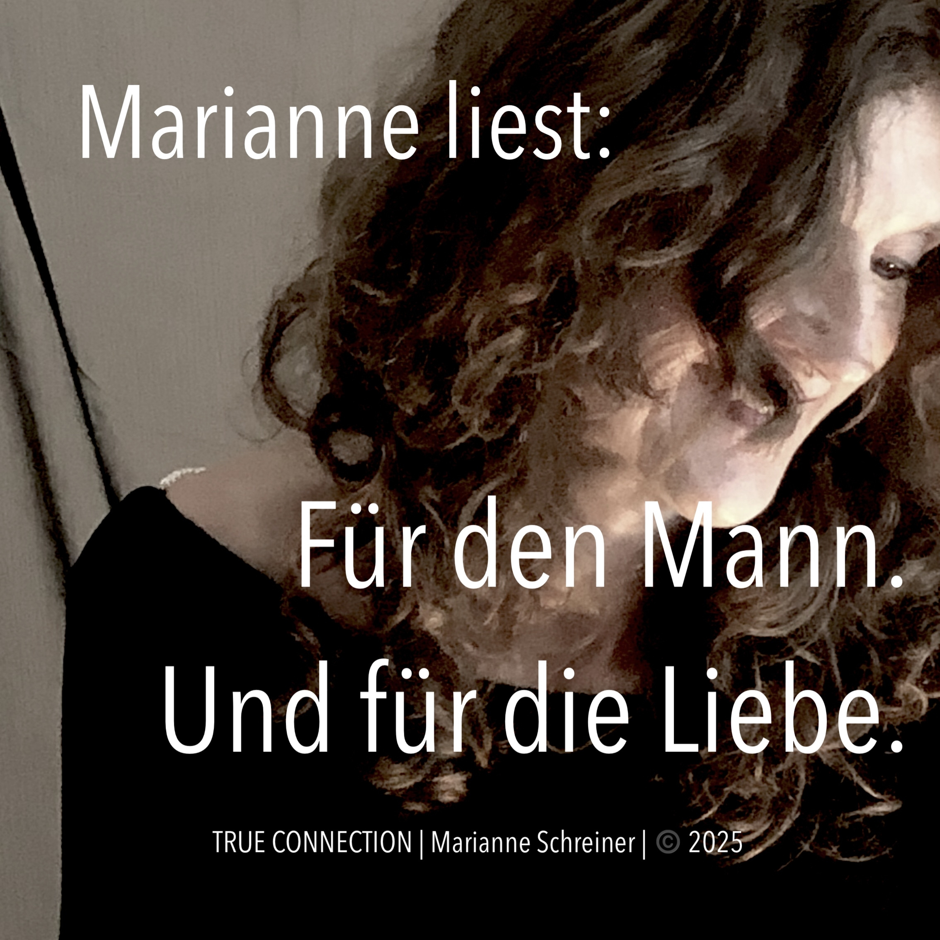 Marianne liest. Für den Mann. Und für die Liebe. podcast artwork