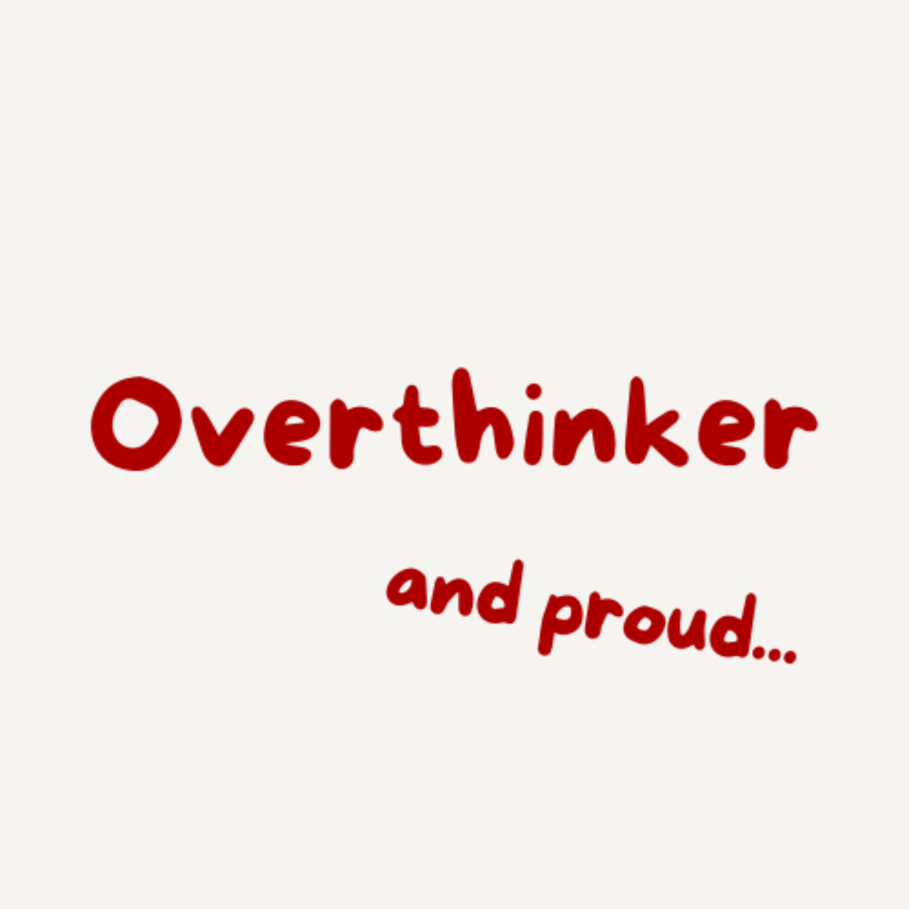 Overthinker and Proud podcast artwork
