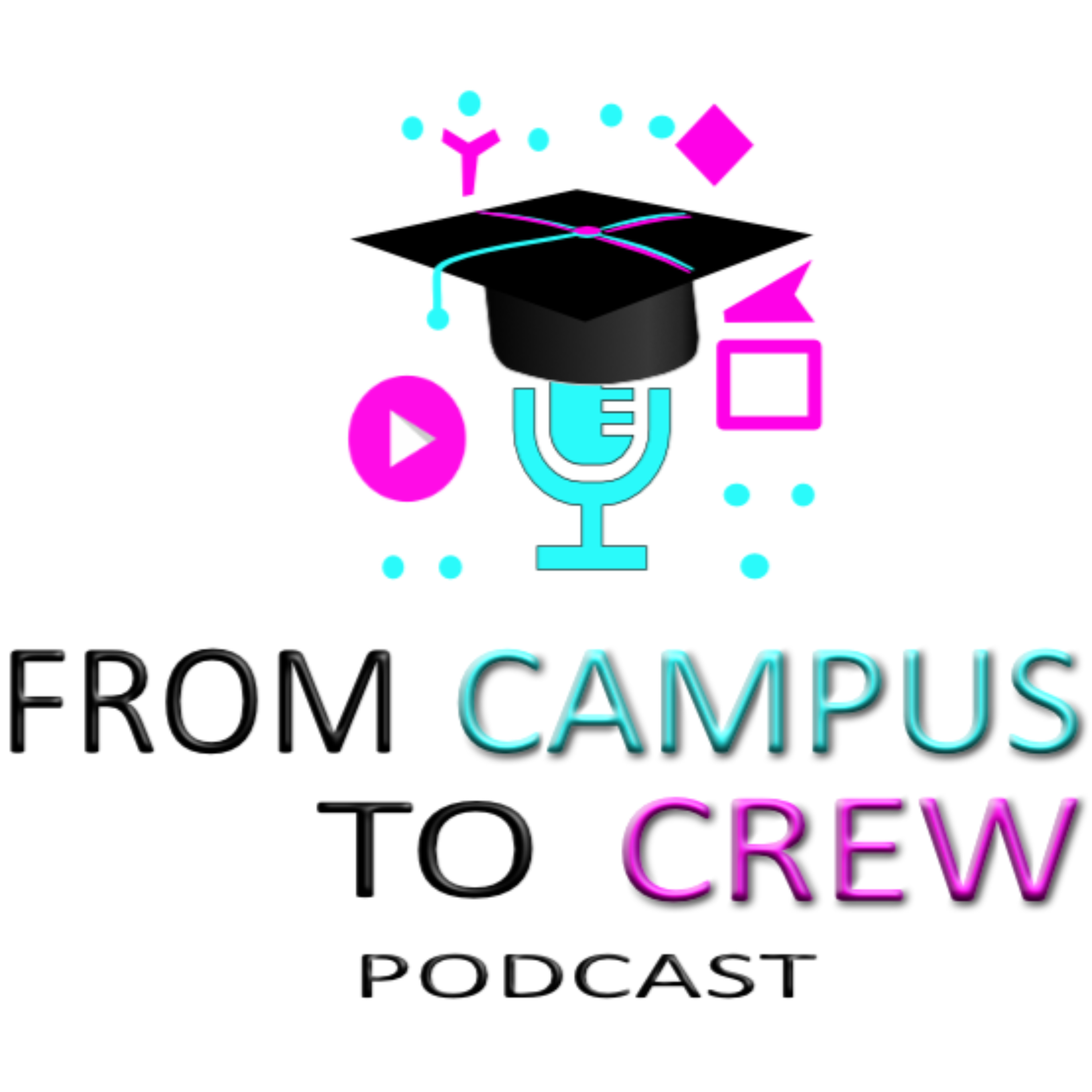 From Campus To Crew podcast artwork