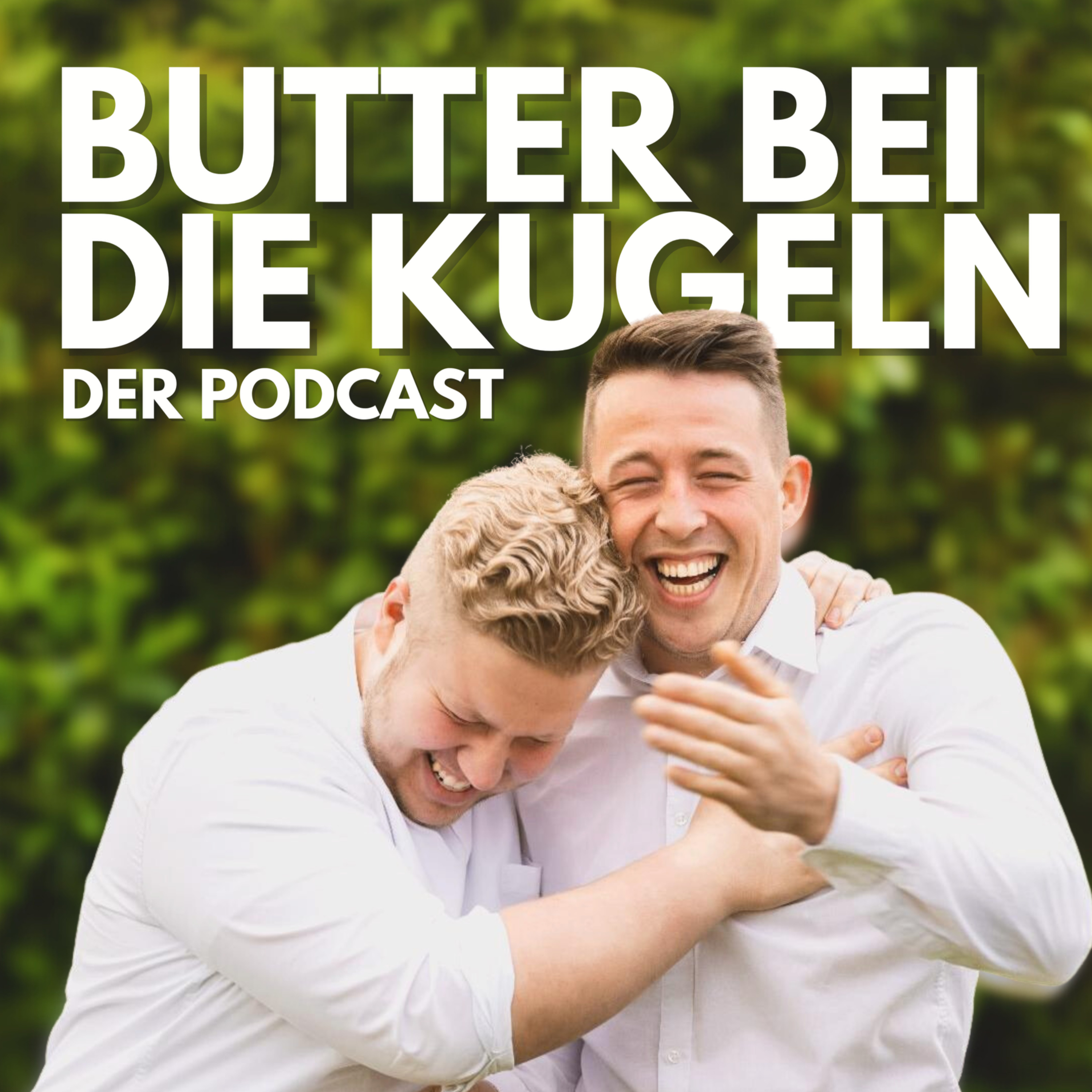 Butter bei die Kugeln podcast artwork