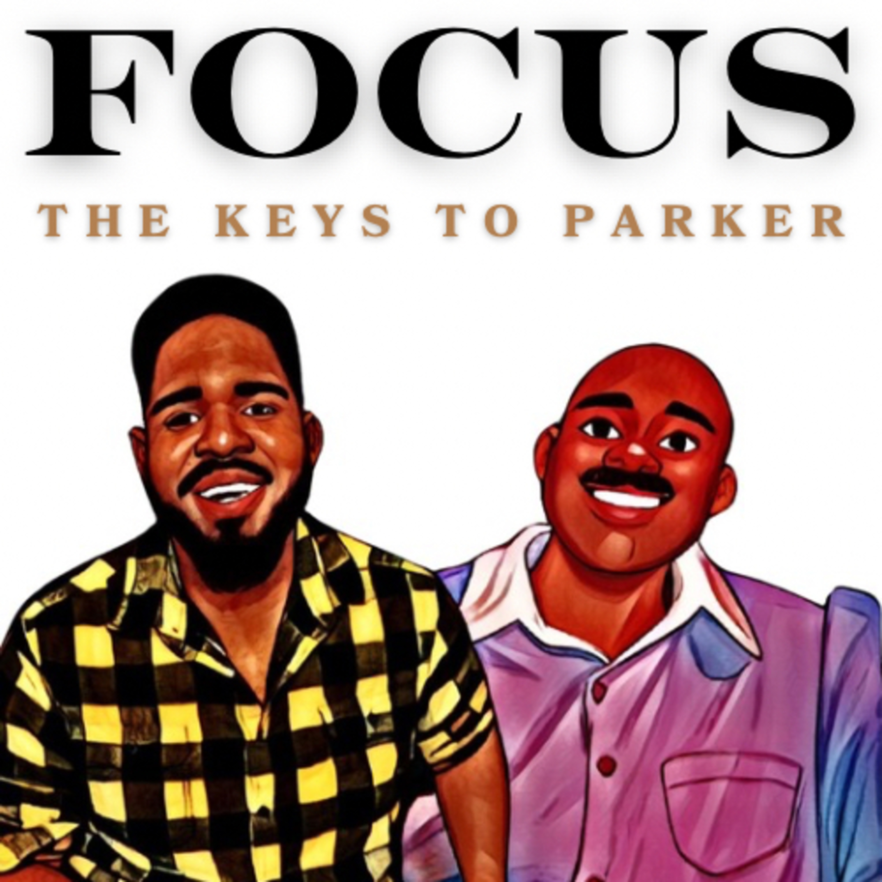 FOCUS “The Keys to Parker” podcast artwork