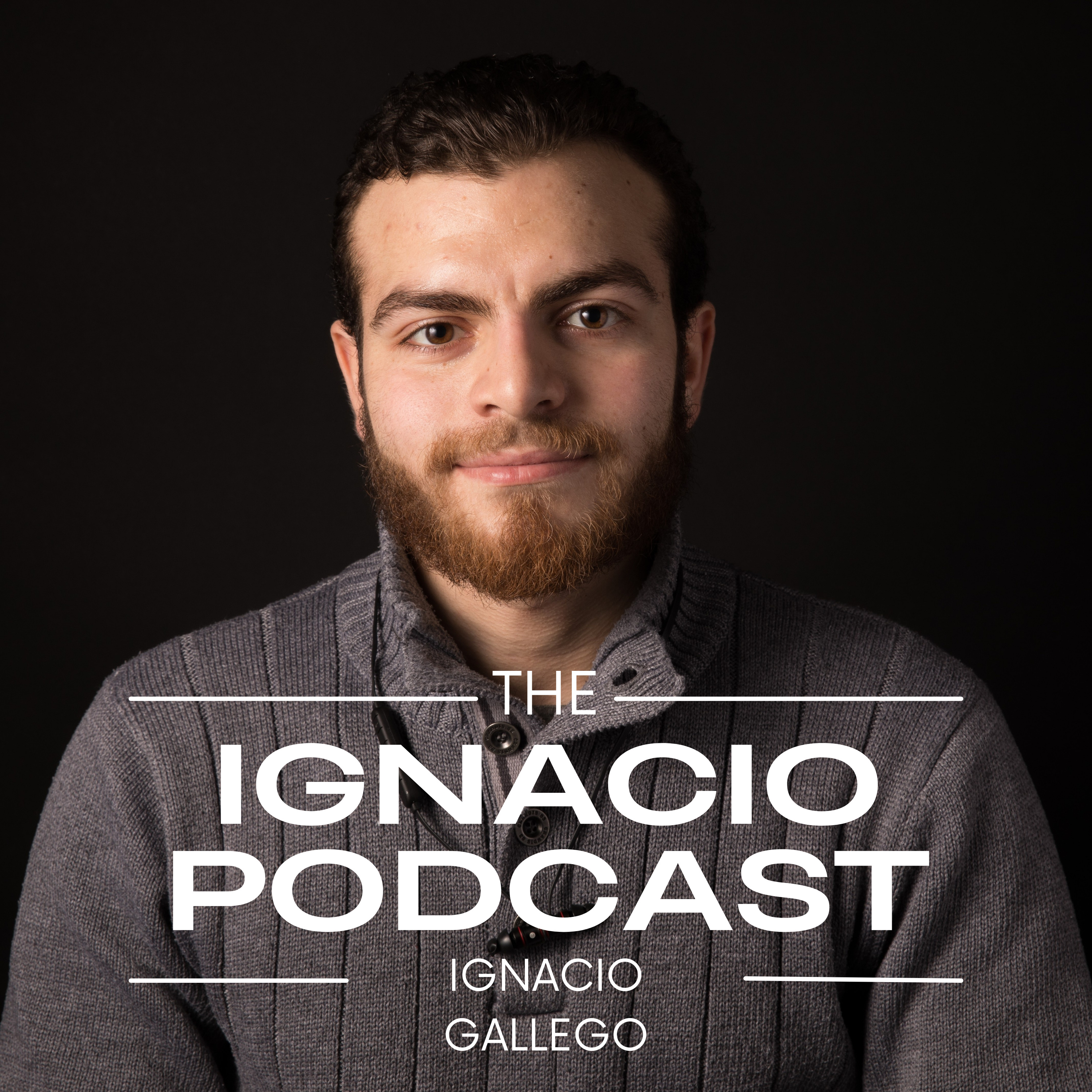 Ignacio Podcast