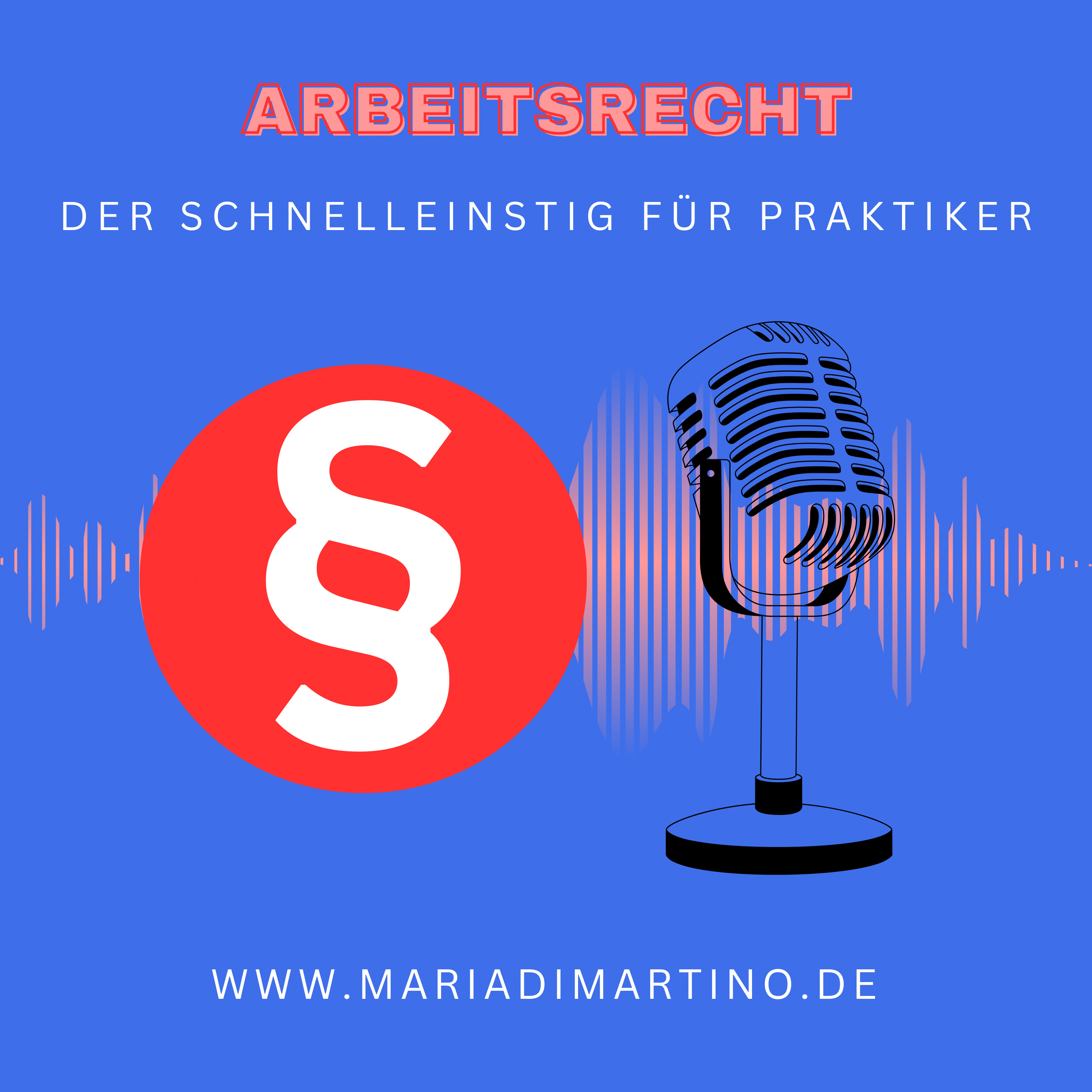 Arbeitsrecht - Der Schnelleinstieg für Praktiker podcast artwork