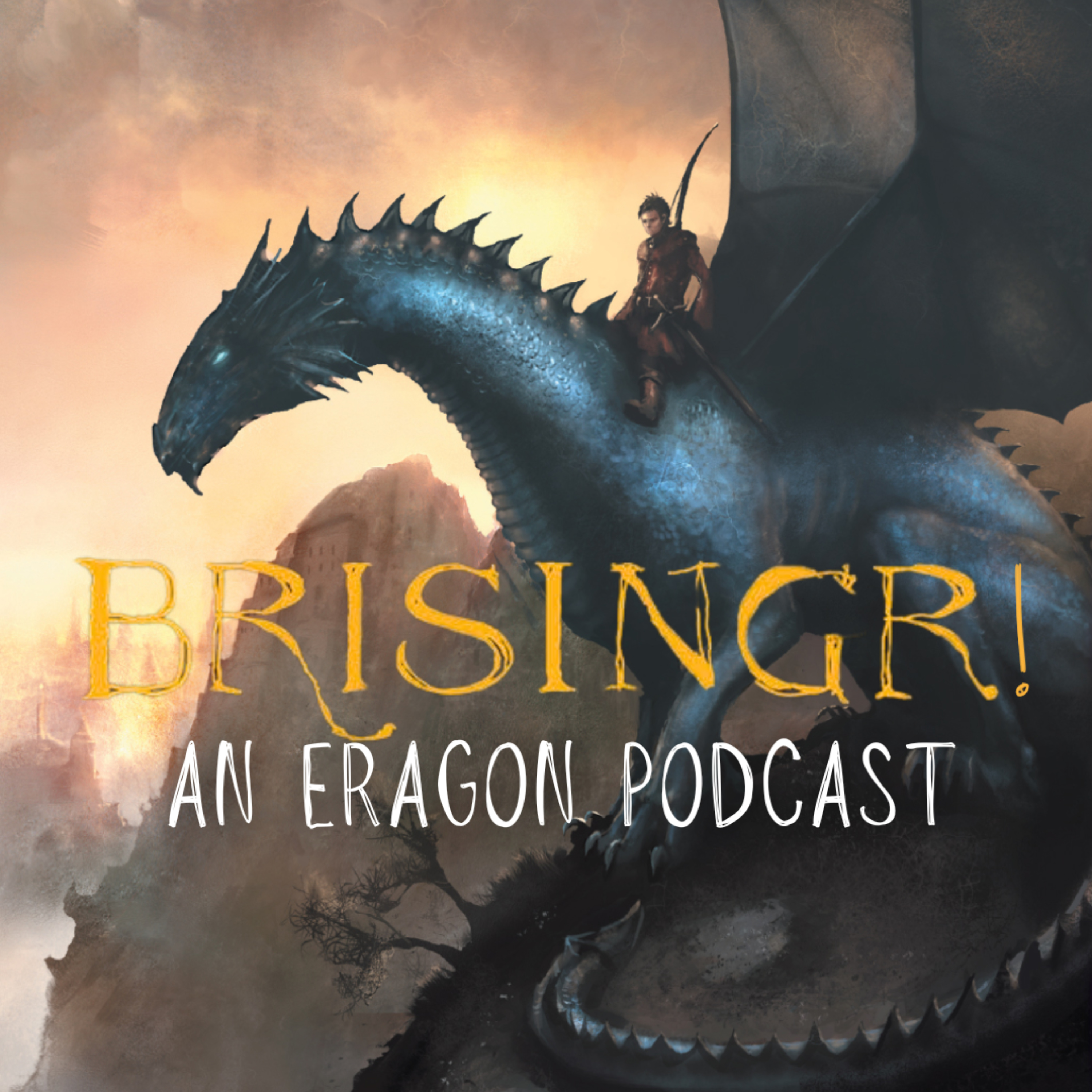 Brisingr! - An Eragon Podcast