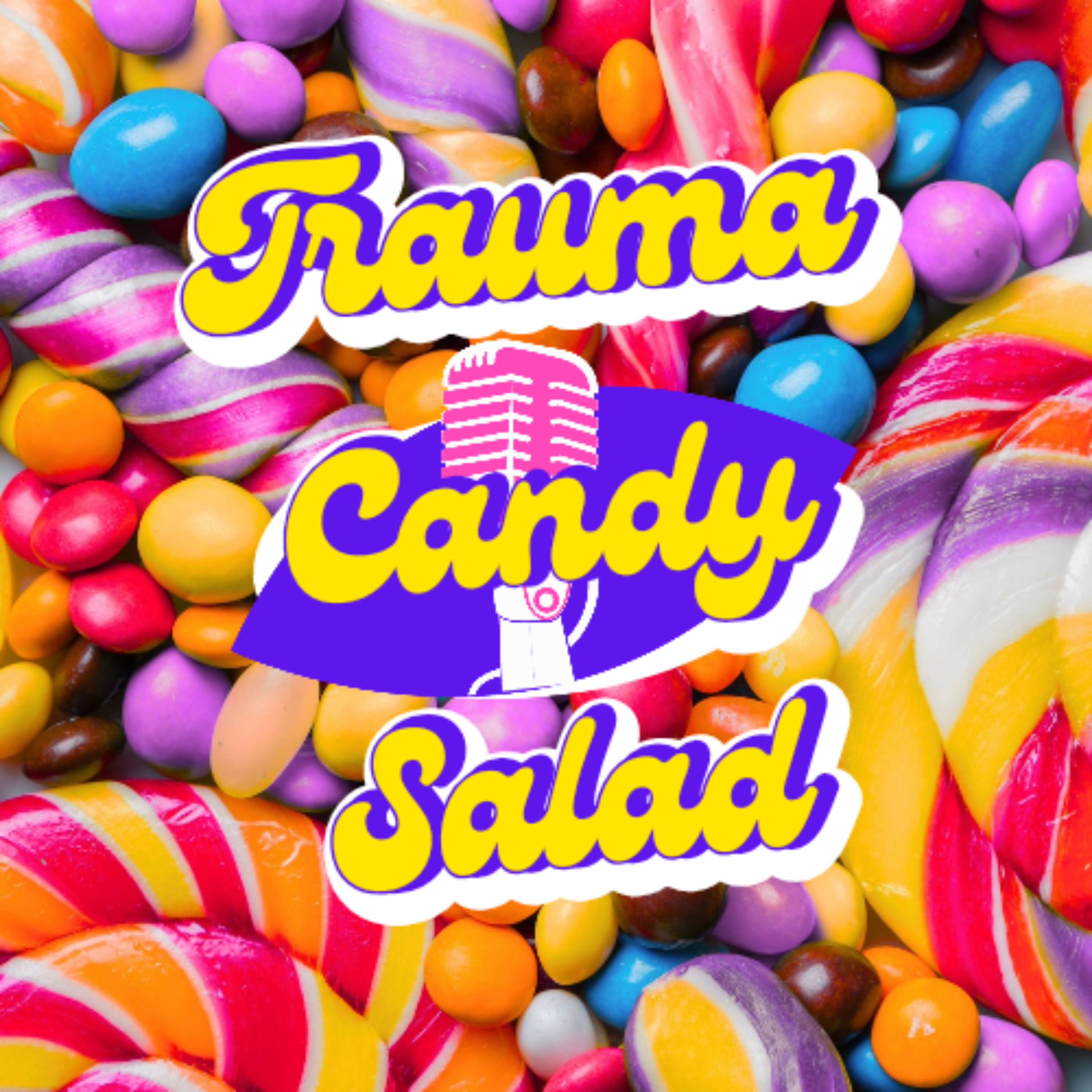 Trauma Candy Salad