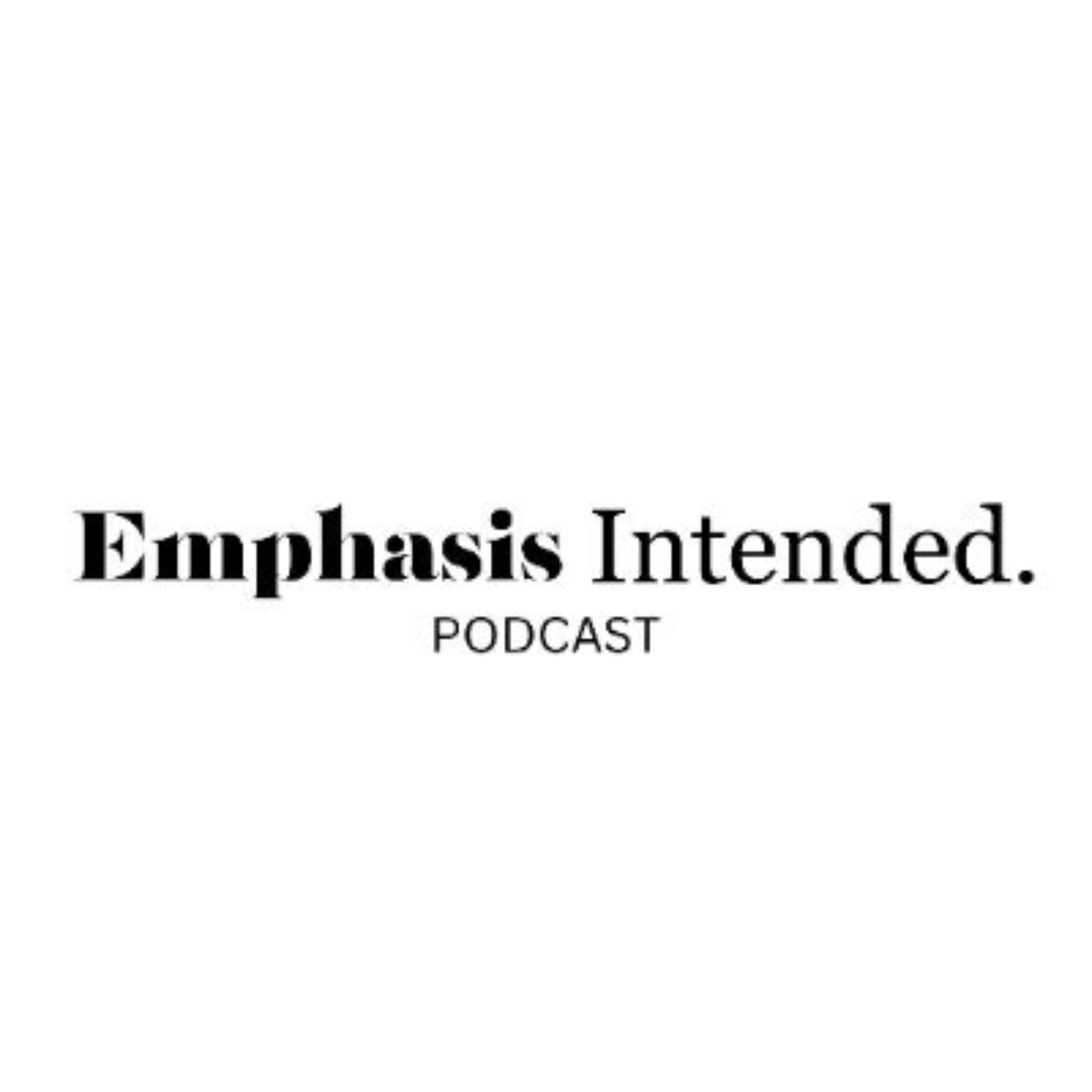 Emphasis Intended