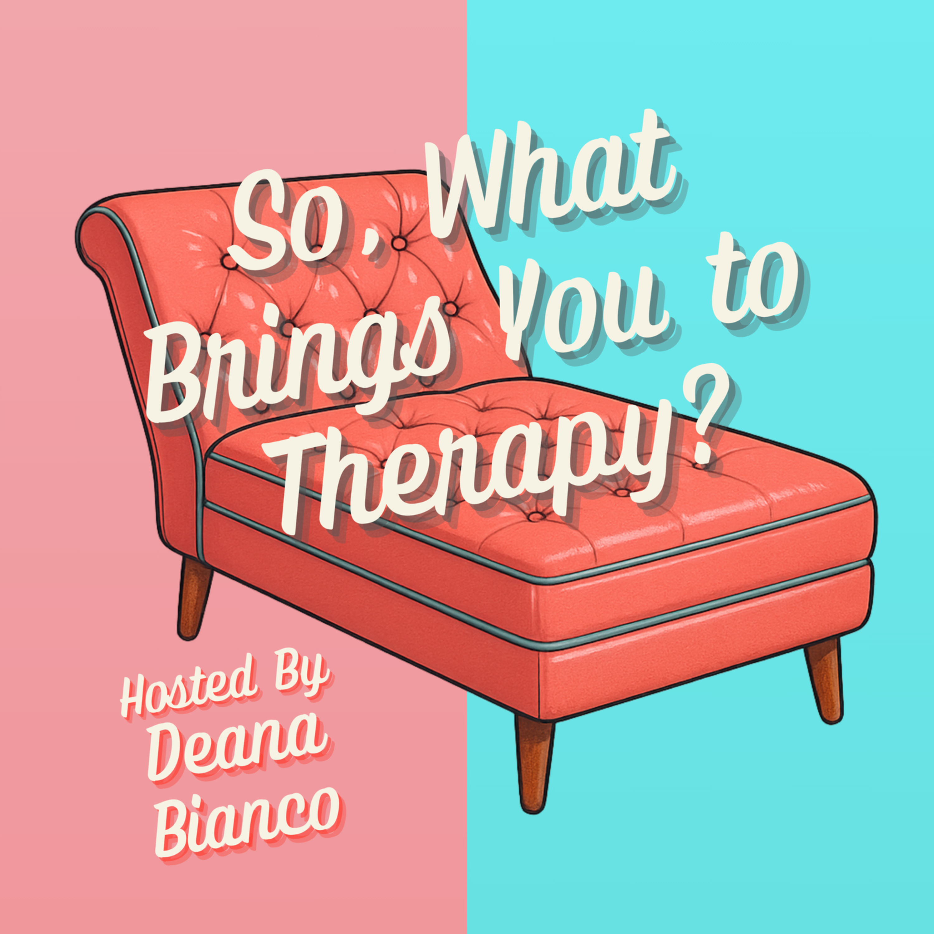 So, What Brings You to Therapy?
