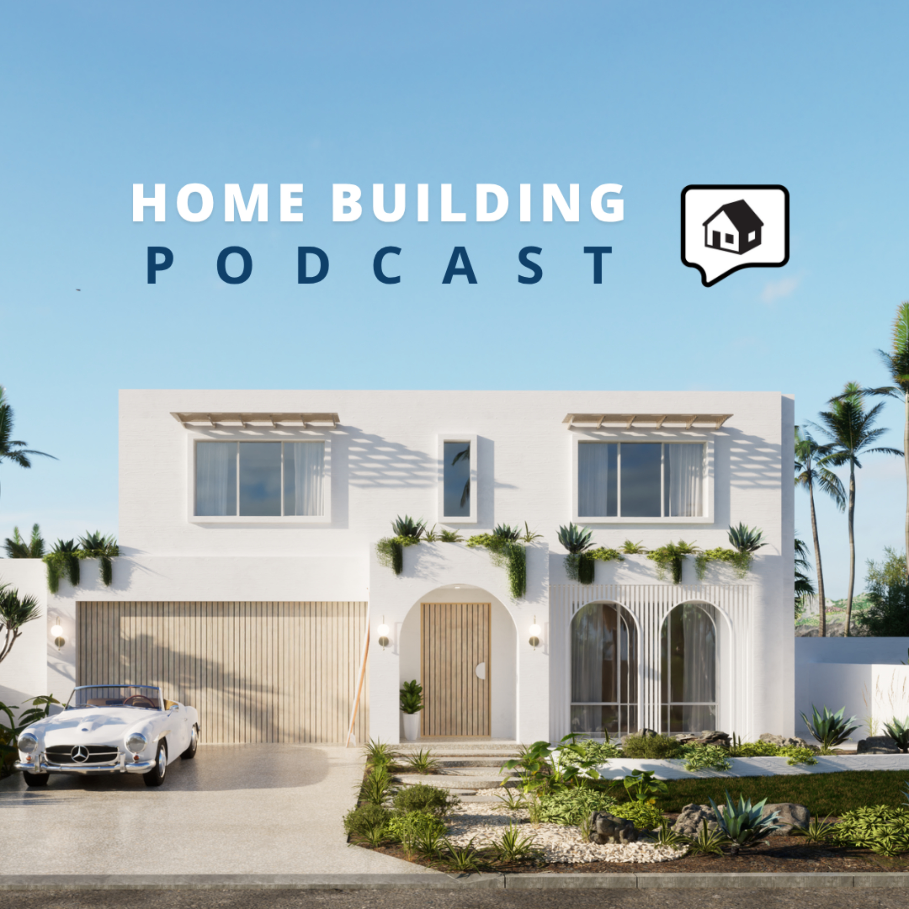 Home Building Podcast
