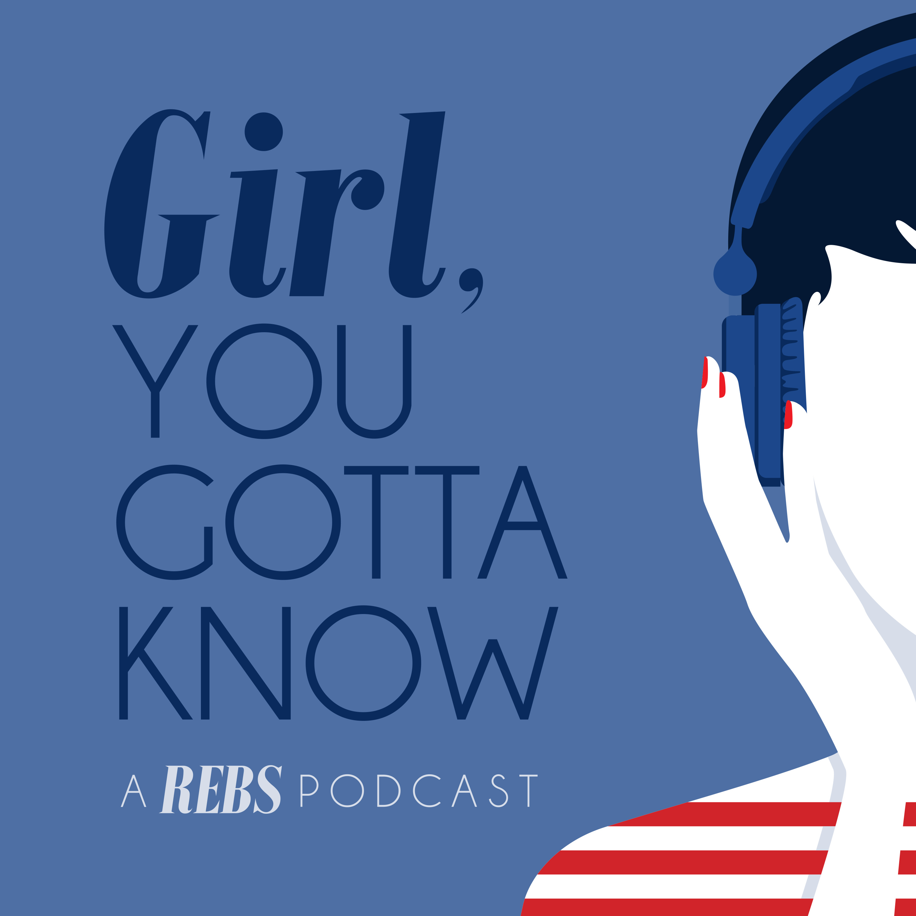 Girl, YOU GOTTA KNOW