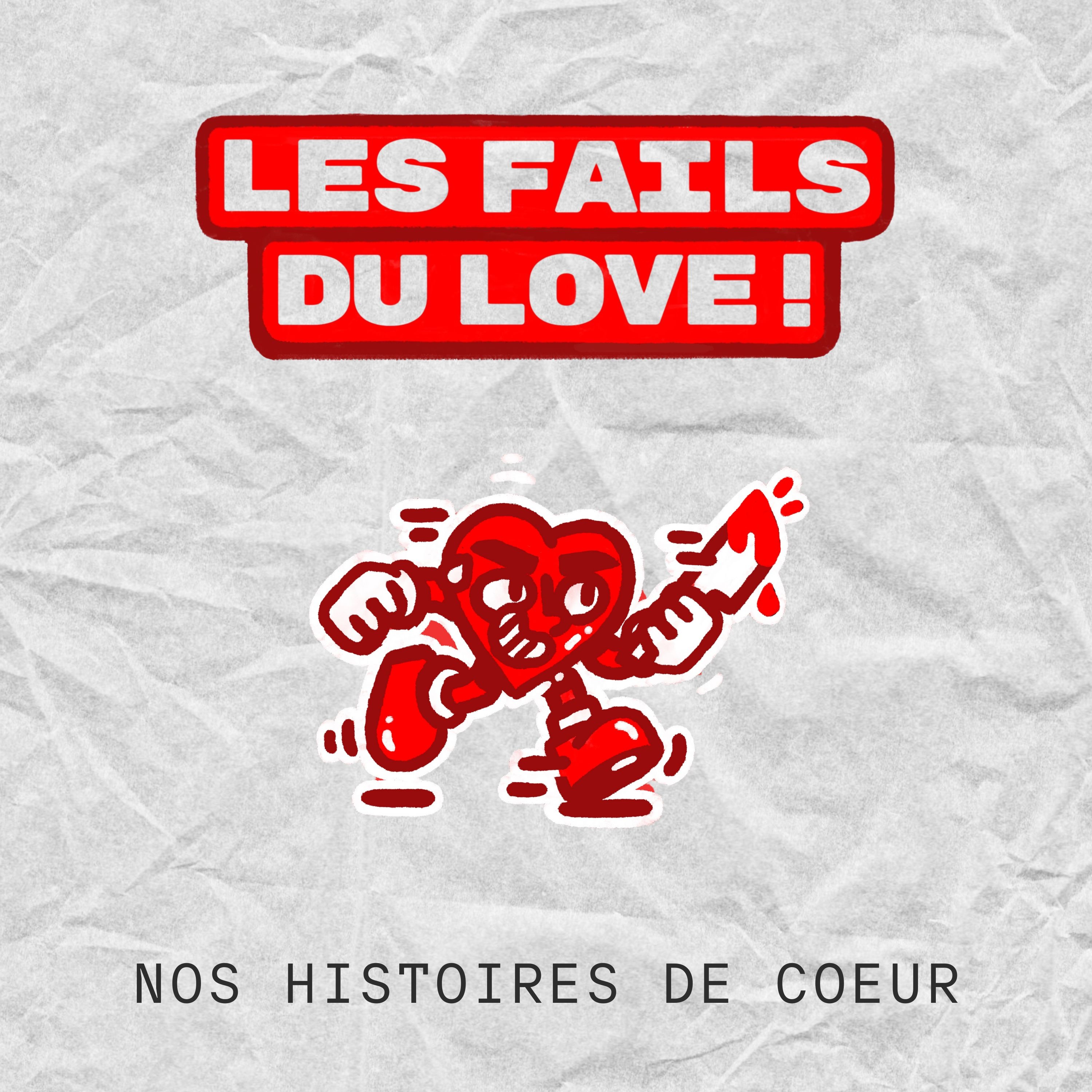 Les fails du love podcast artwork