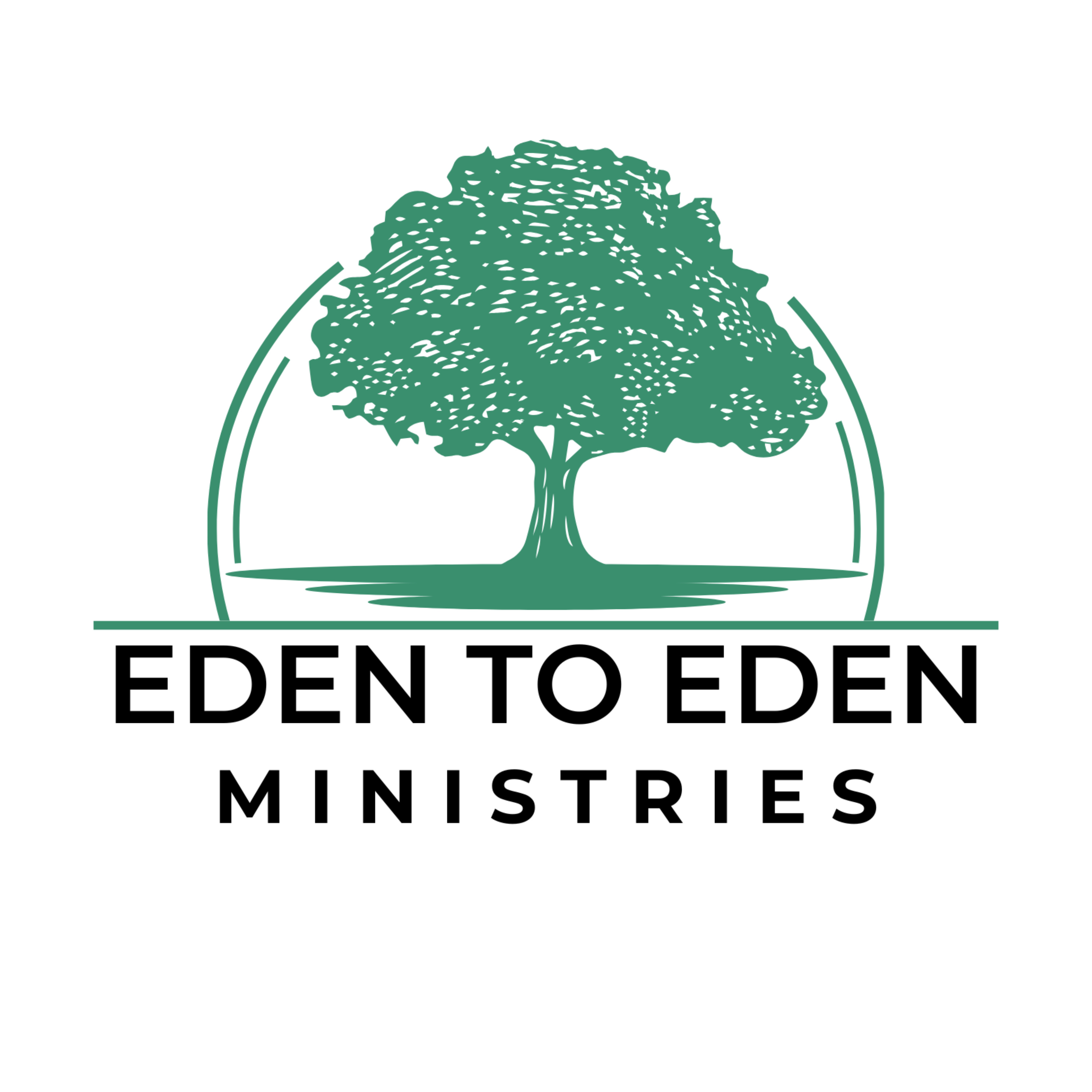 Eden To Eden Ministries Podcast podcast artwork