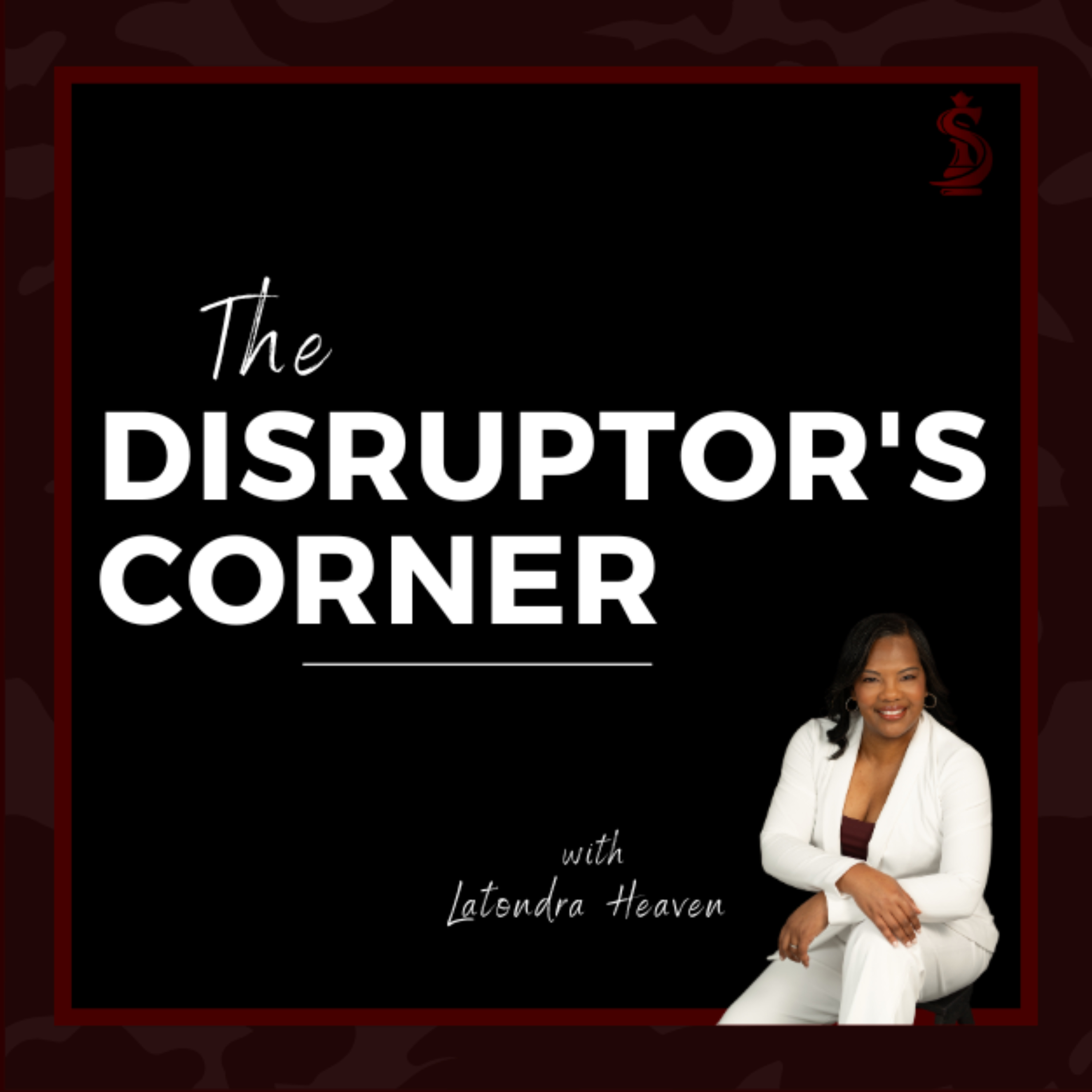 The Disruptor's Corner