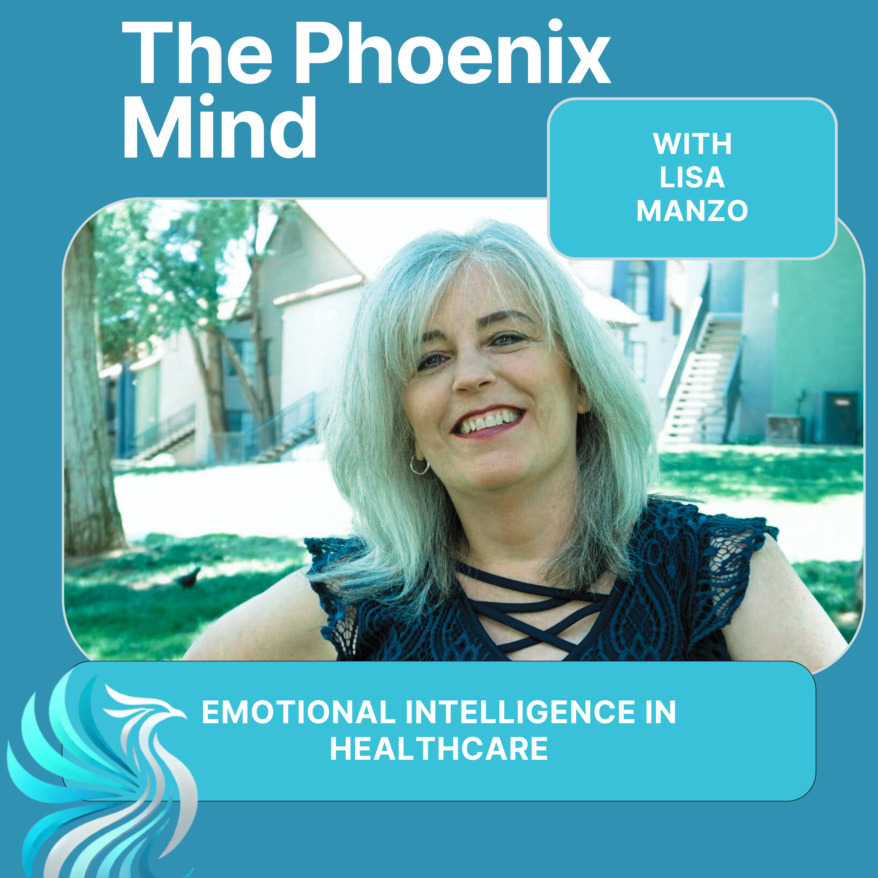 Emotional Intelligence in Healthcare with Lisa Manzo podcast artwork