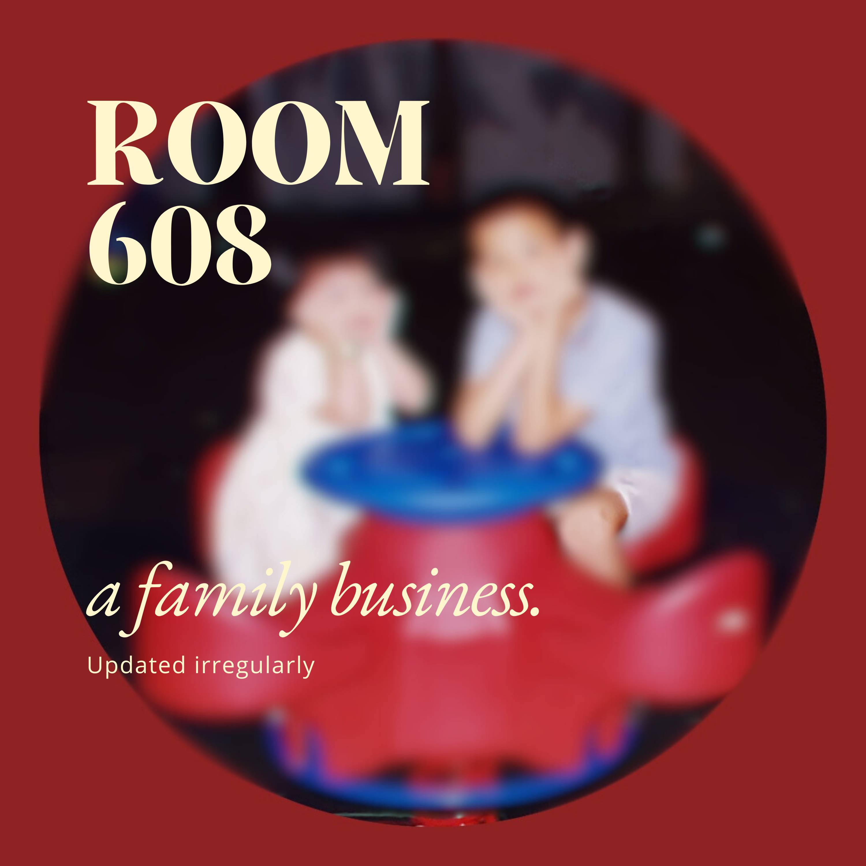 Room 608 - A Family Business. podcast artwork