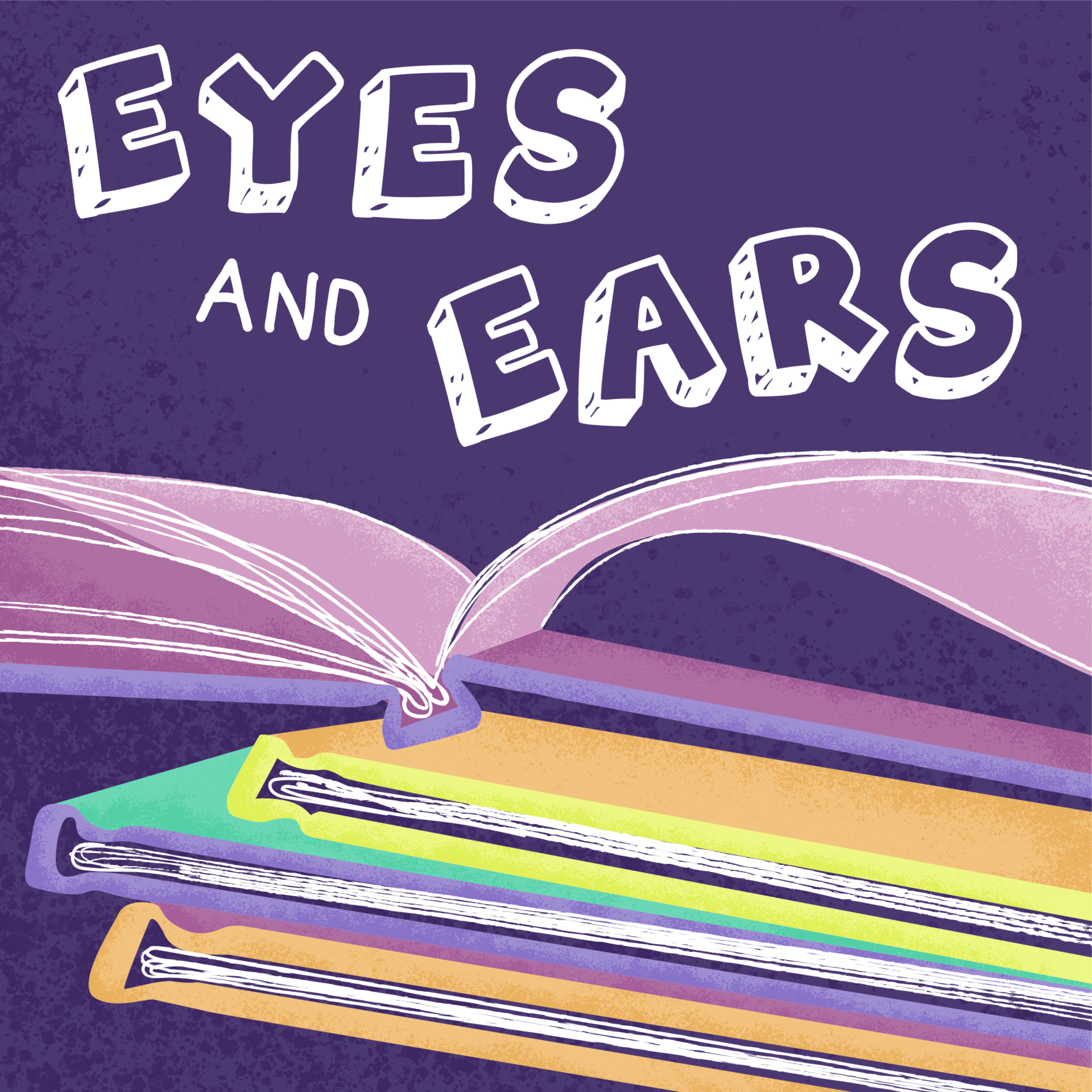 Eyes and Ears: Read-Along Stories podcast artwork