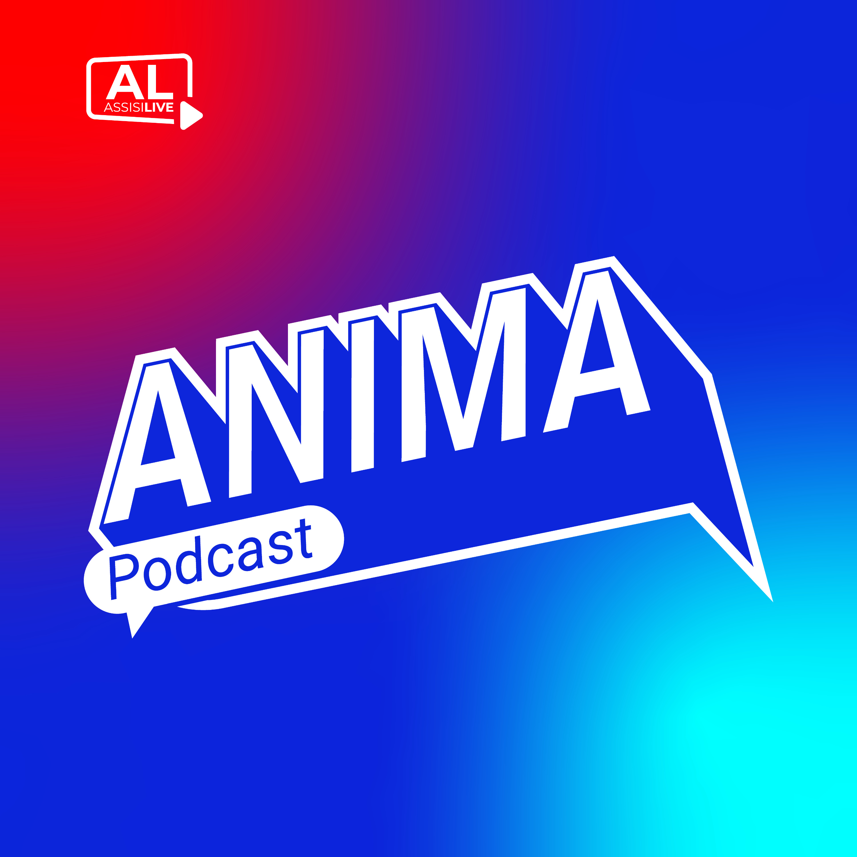 Anima Podcast