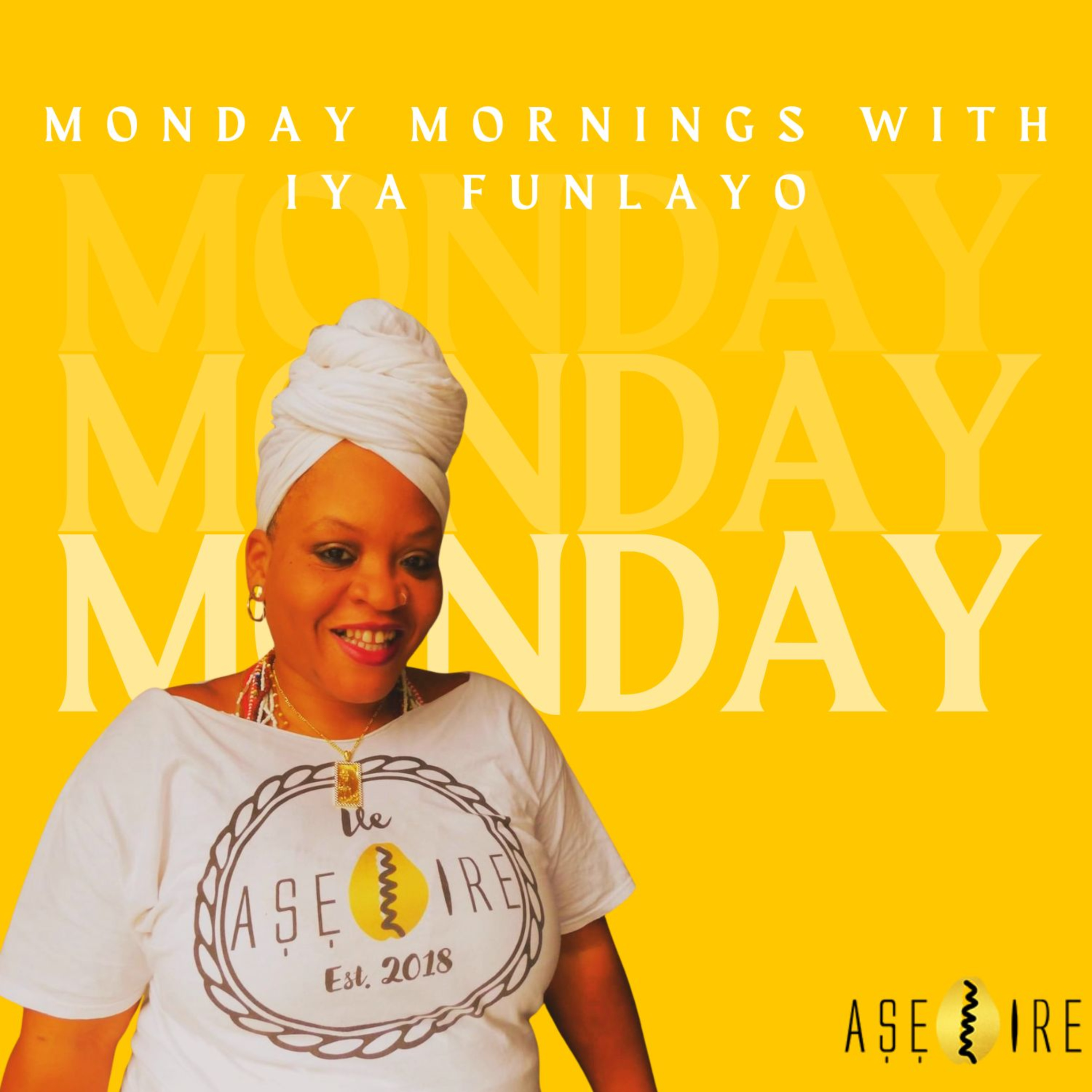 Monday Mornings with Iya Funlayo podcast artwork