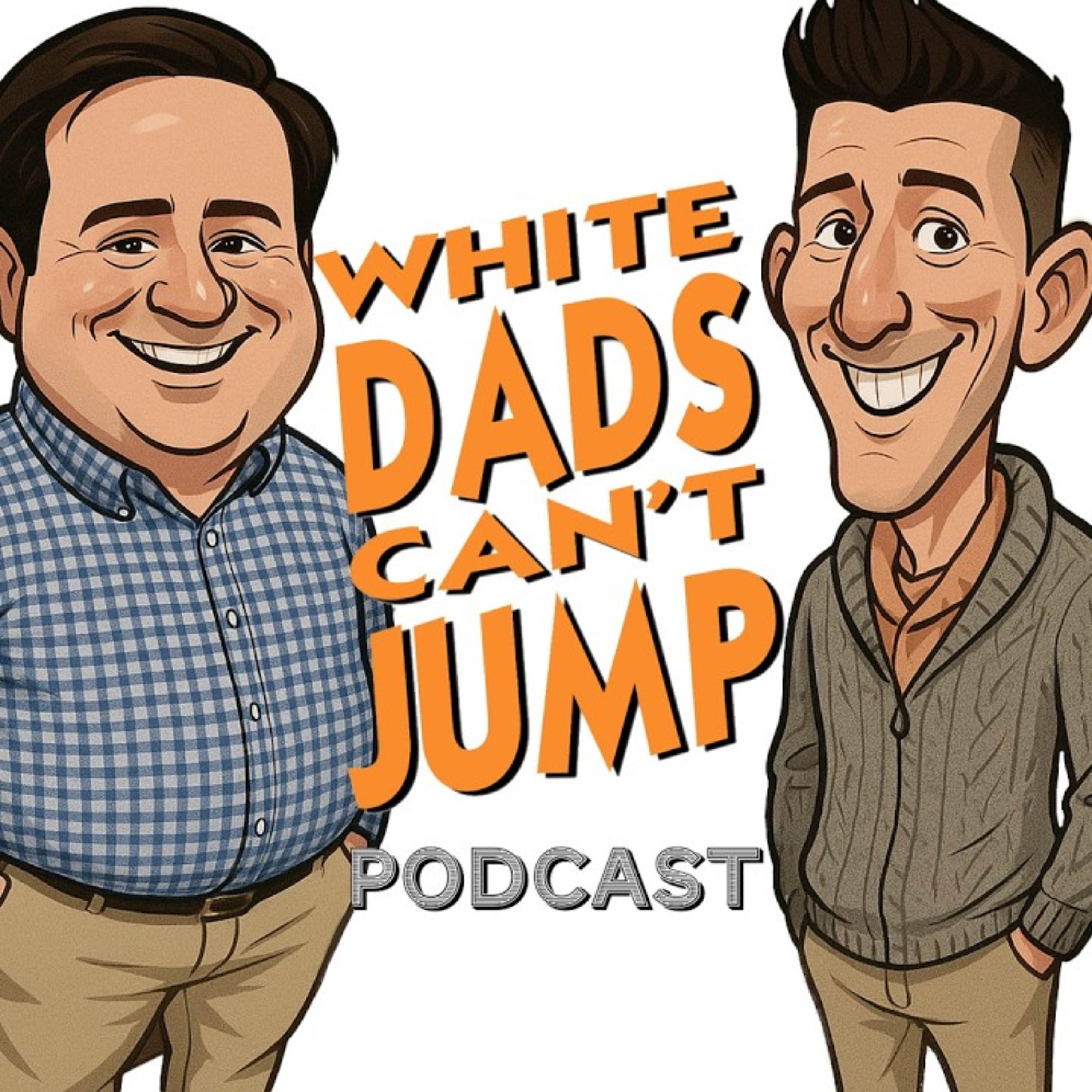 White Dads Can\'t Jump