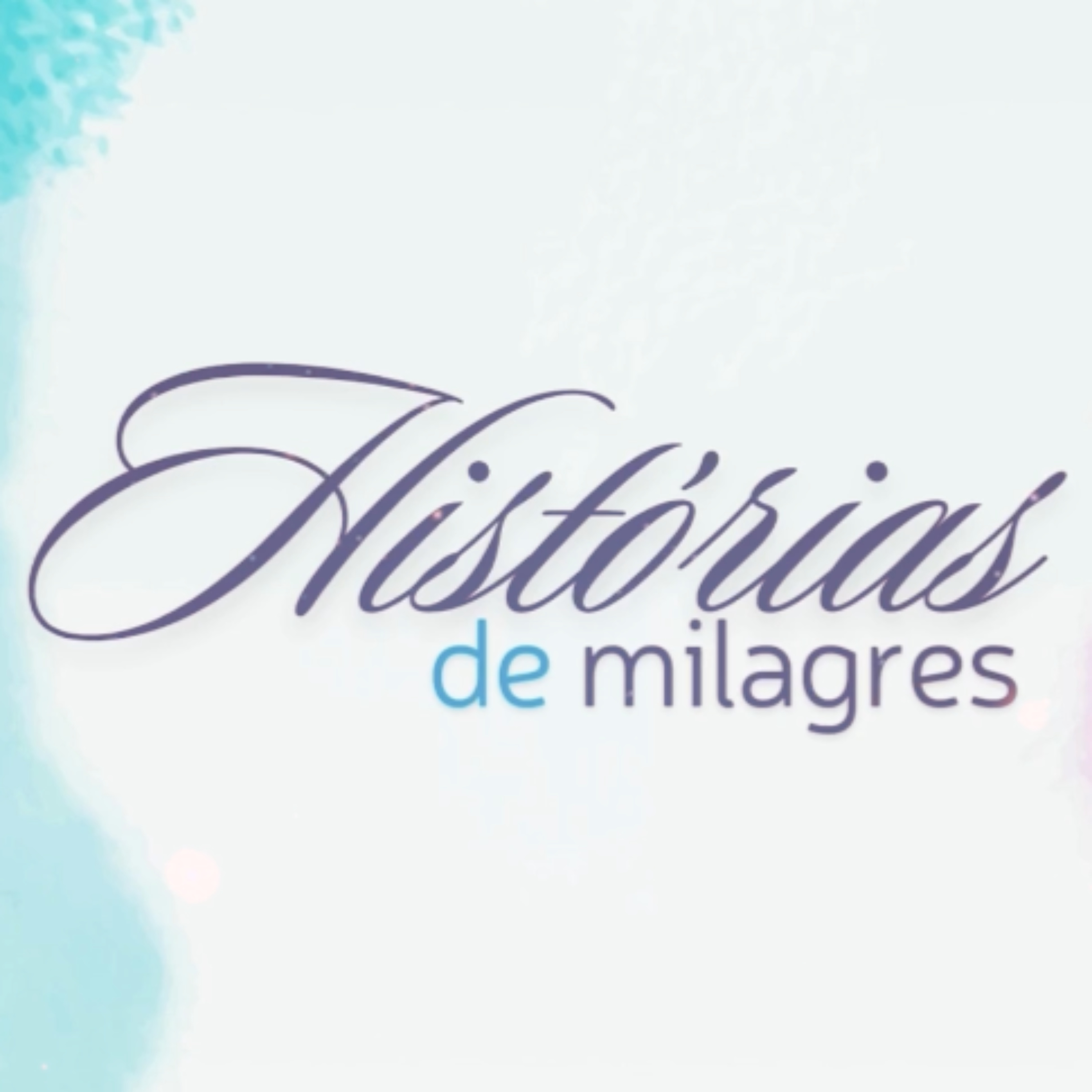 HISTÓRIAS DE MILAGRES cover art