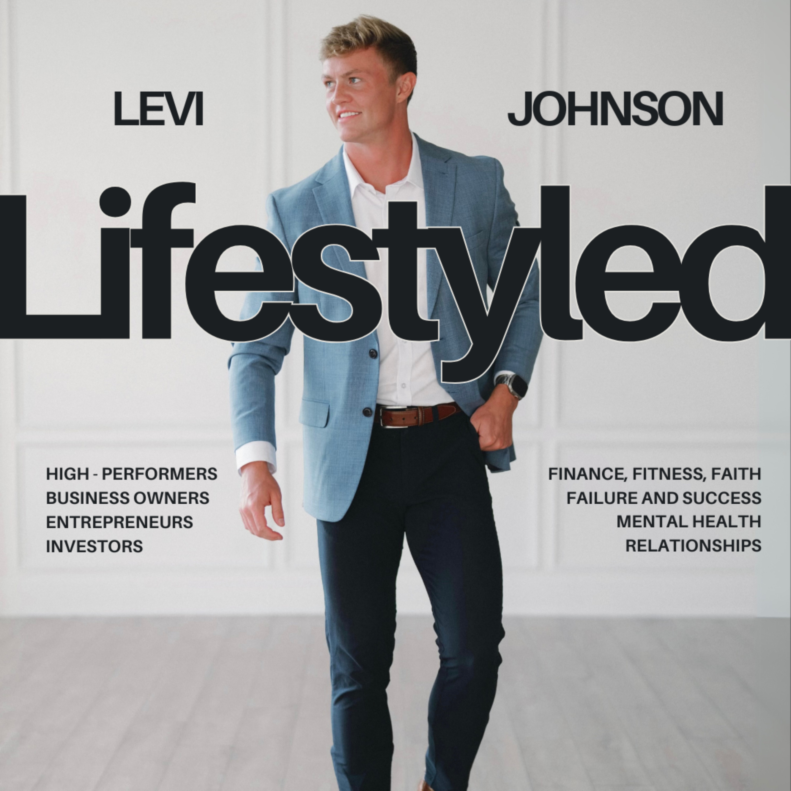 Lifestyled by Levi Johnson podcast artwork