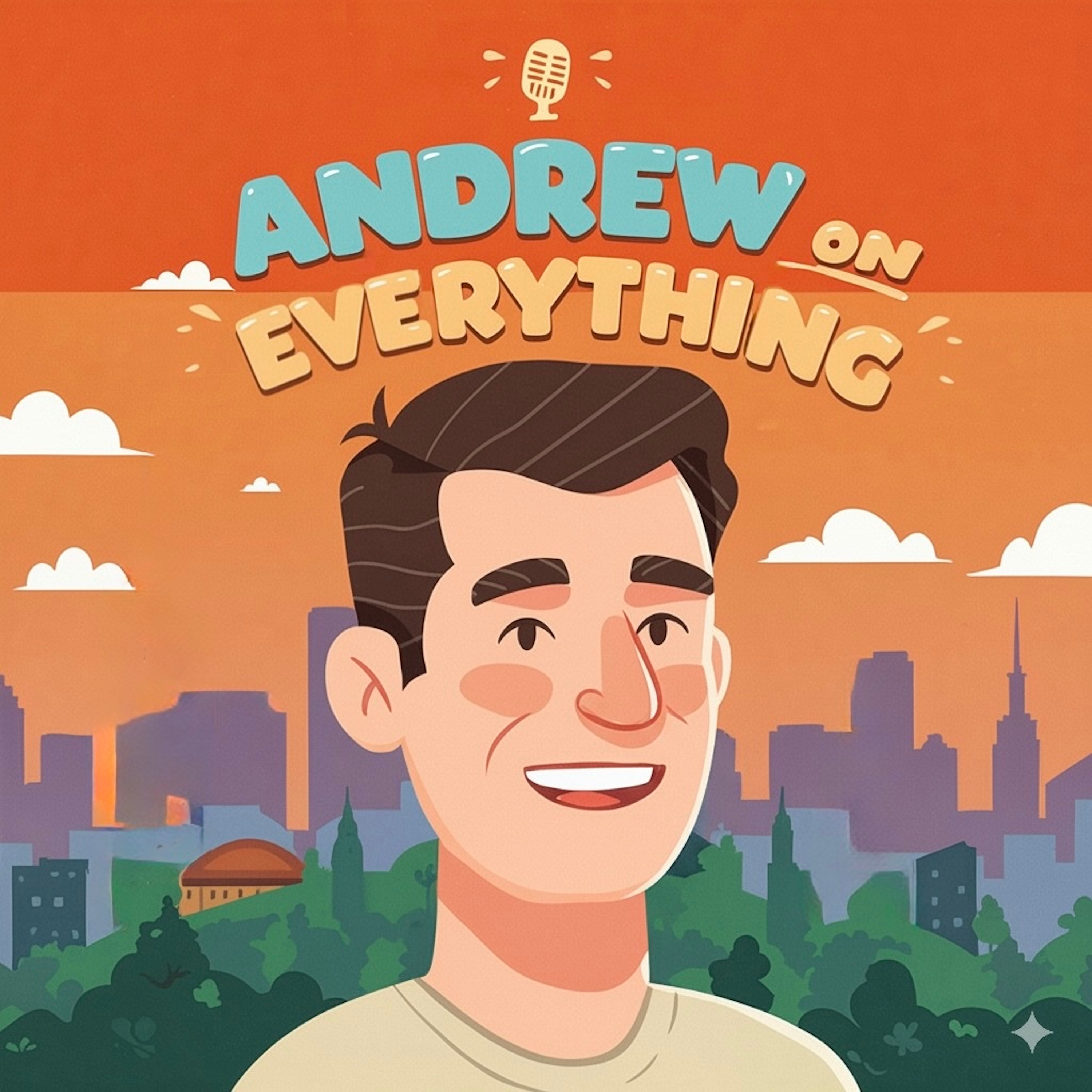 Andrew on Everything