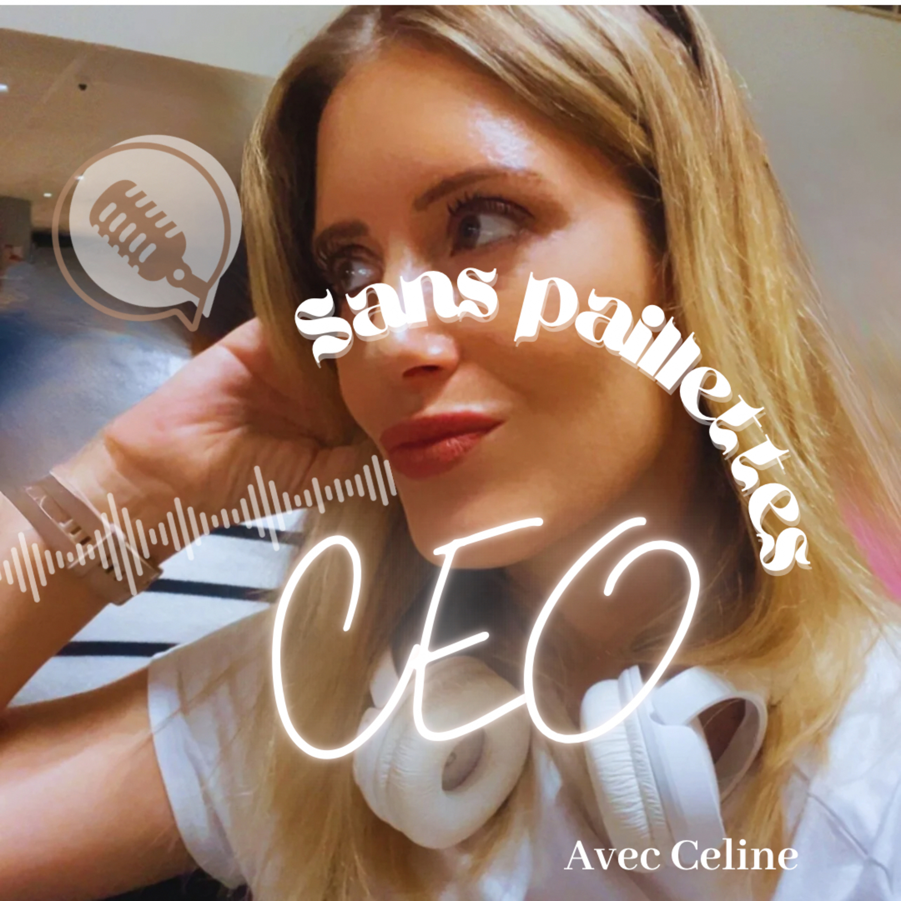 CEO sans paillettes podcast artwork