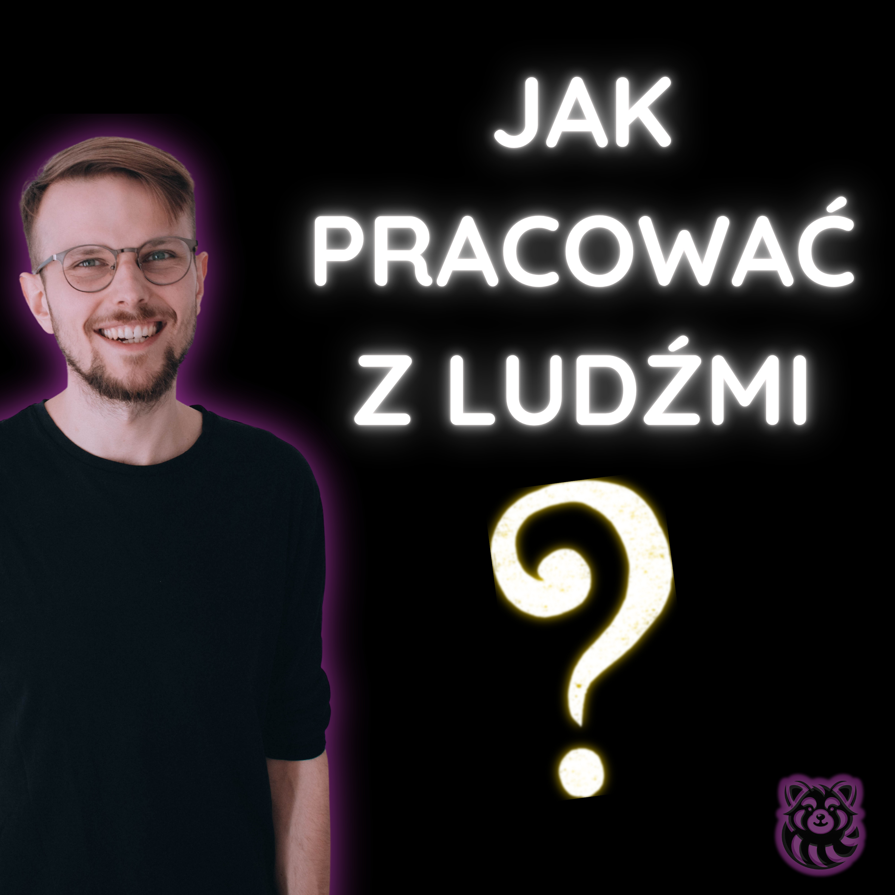 Jak Pracować Z Ludźmi