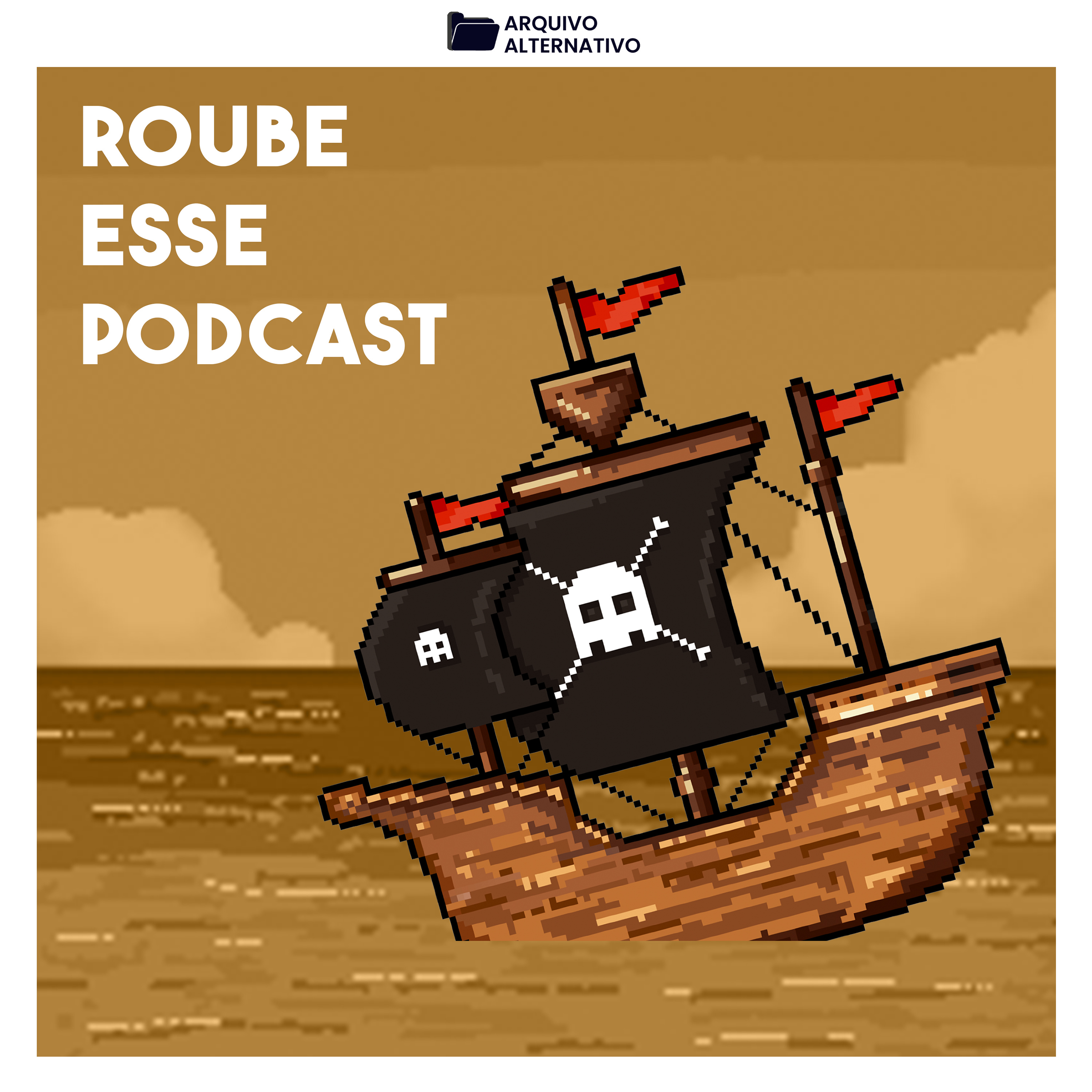Roube esse Podcast 