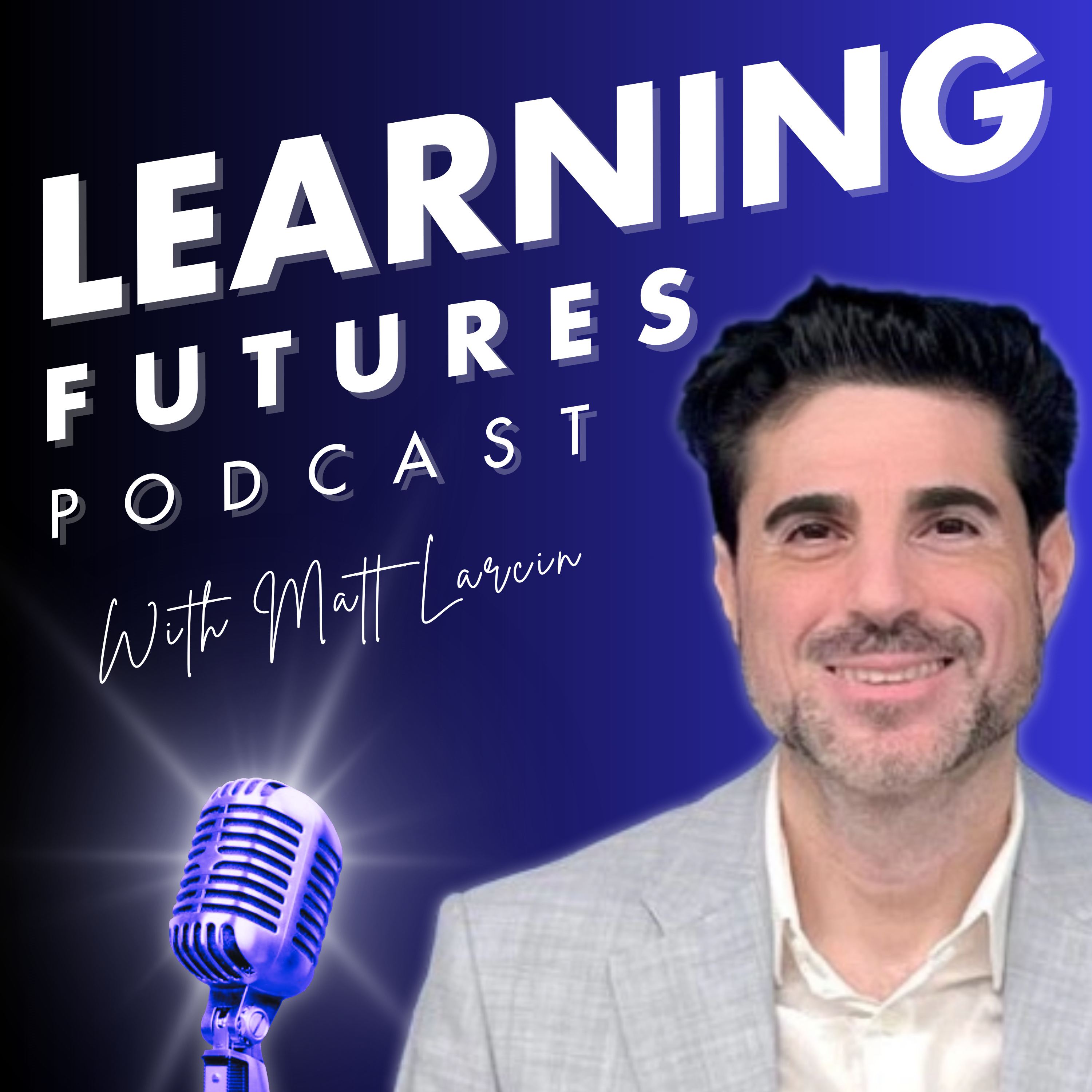 Learning Futures Podcast