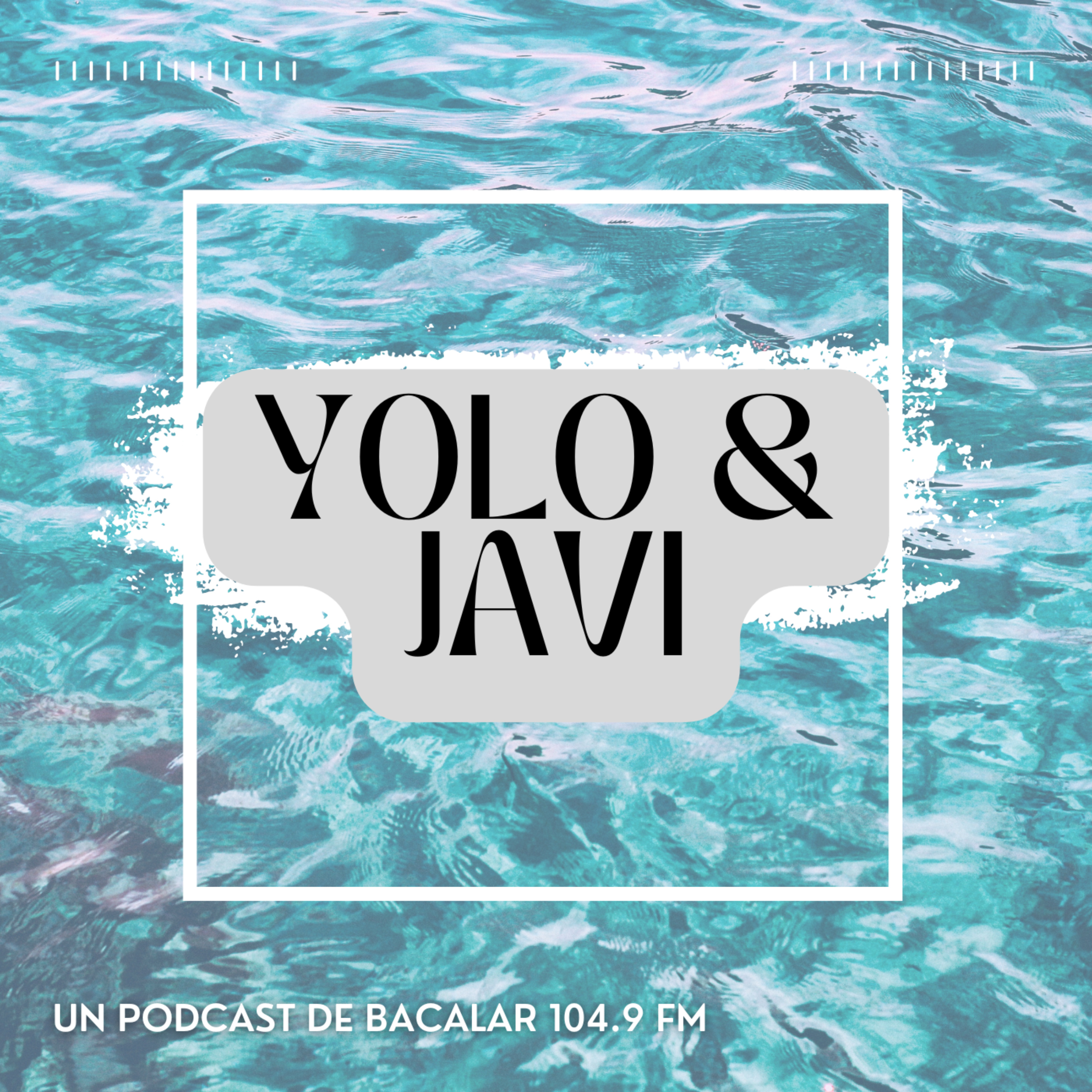Lo Mejor de Bacalar con Yolo Y Javi podcast artwork