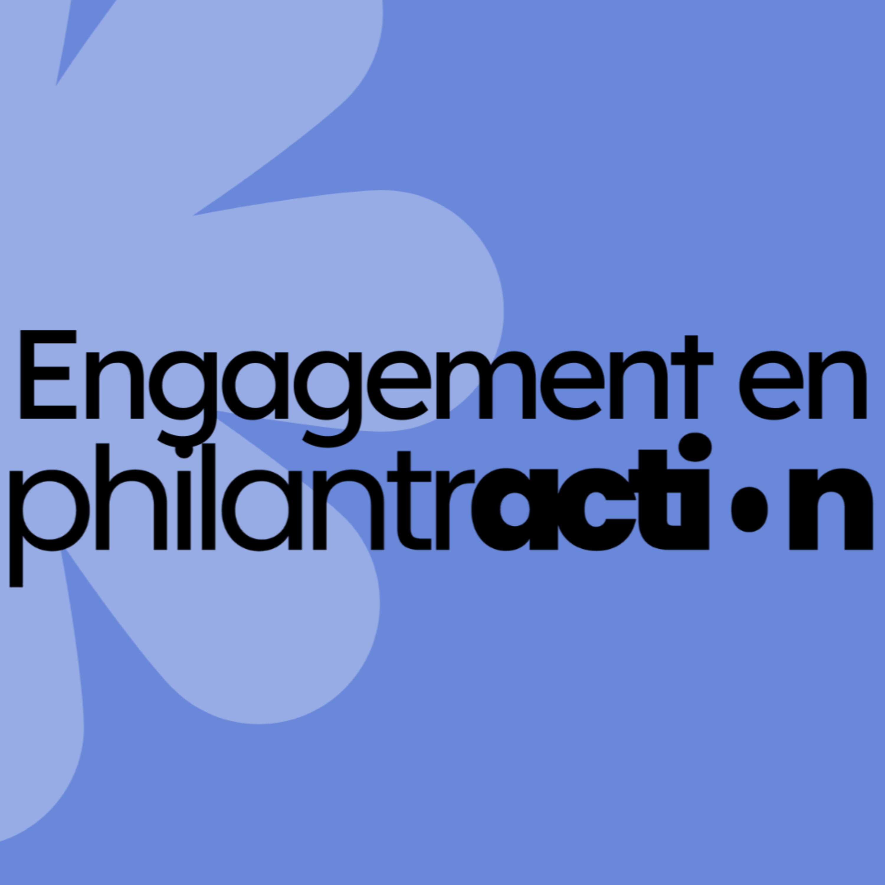 Engagement en philantraction podcast artwork