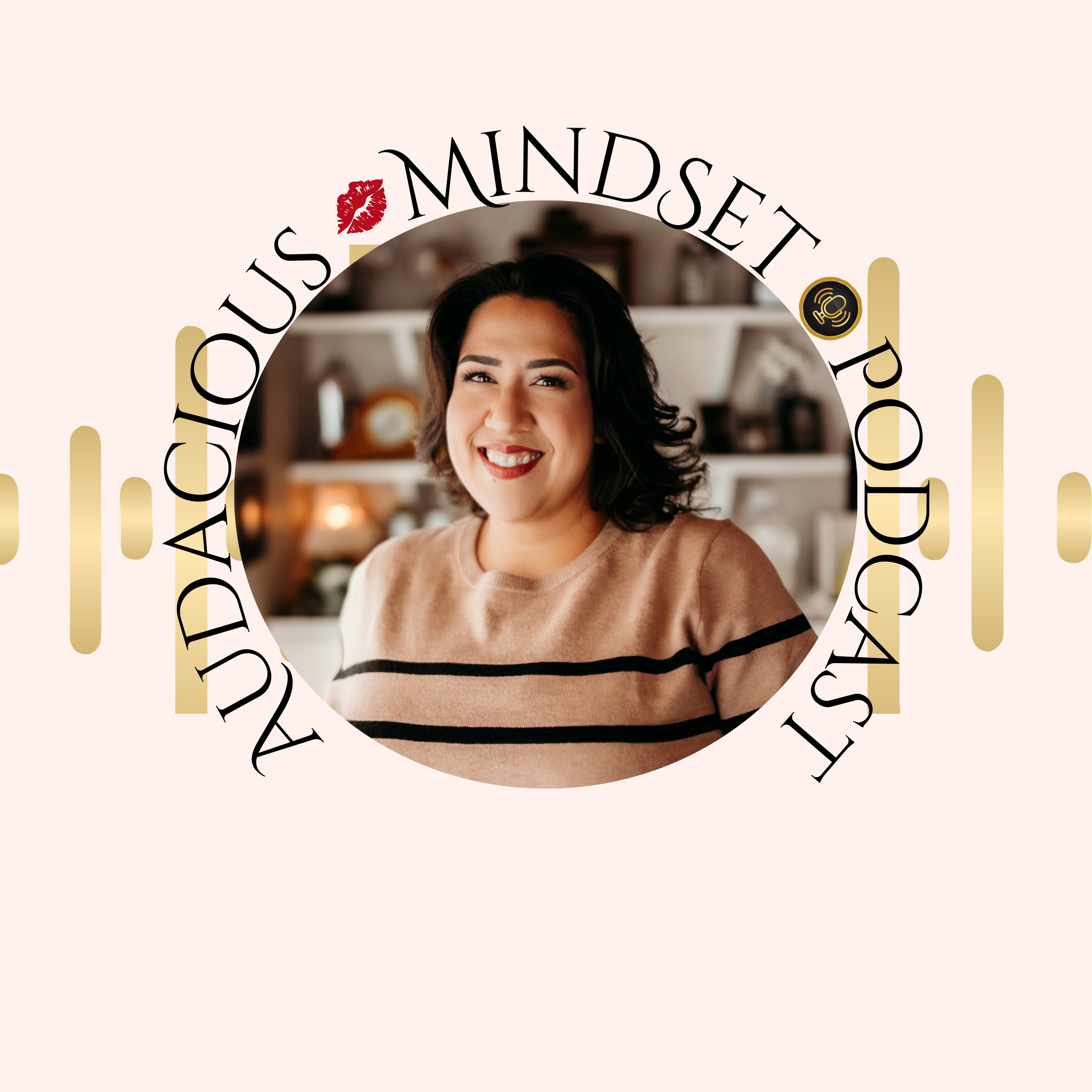 Audacious Mindset Podcast