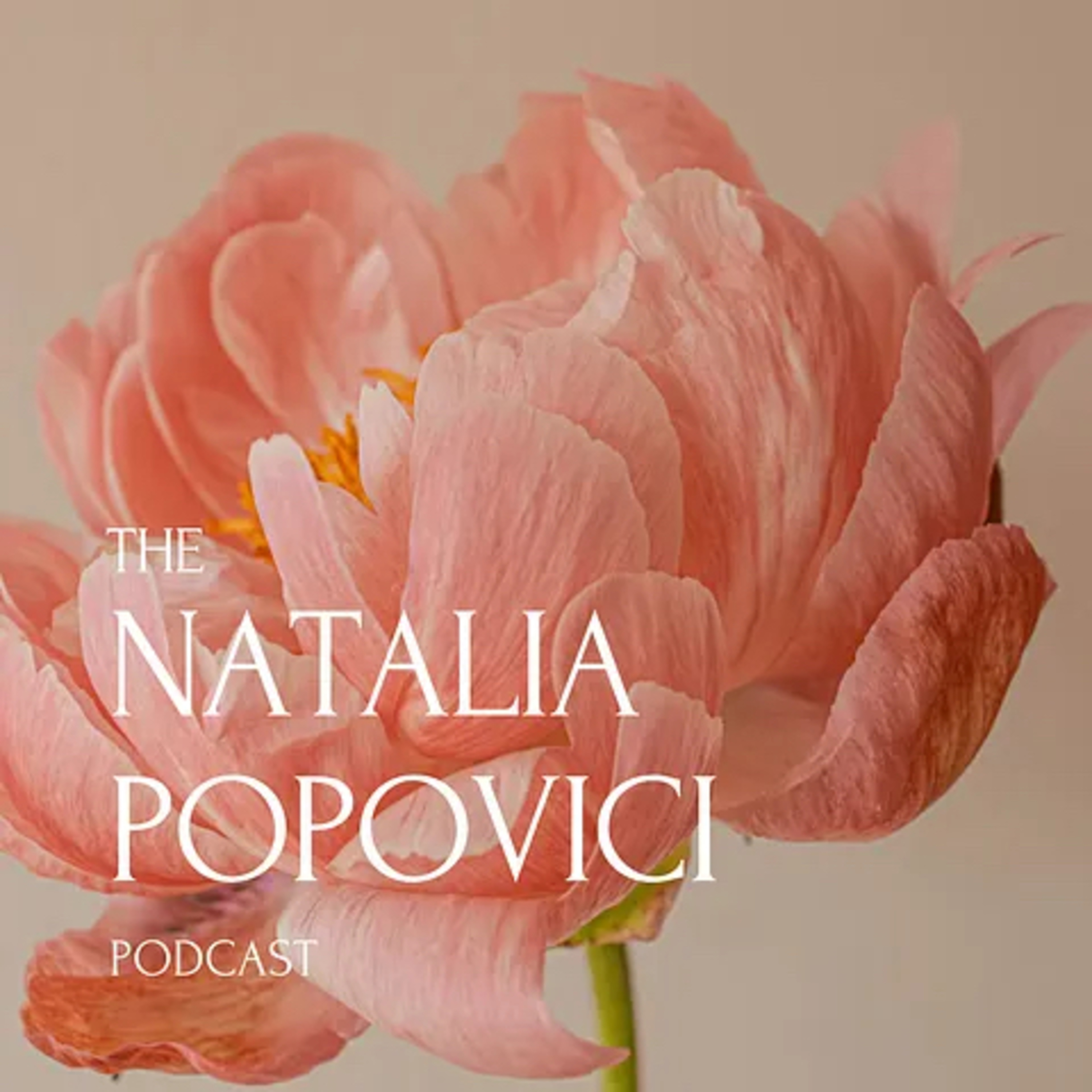 The Natalia Popovici Podcast