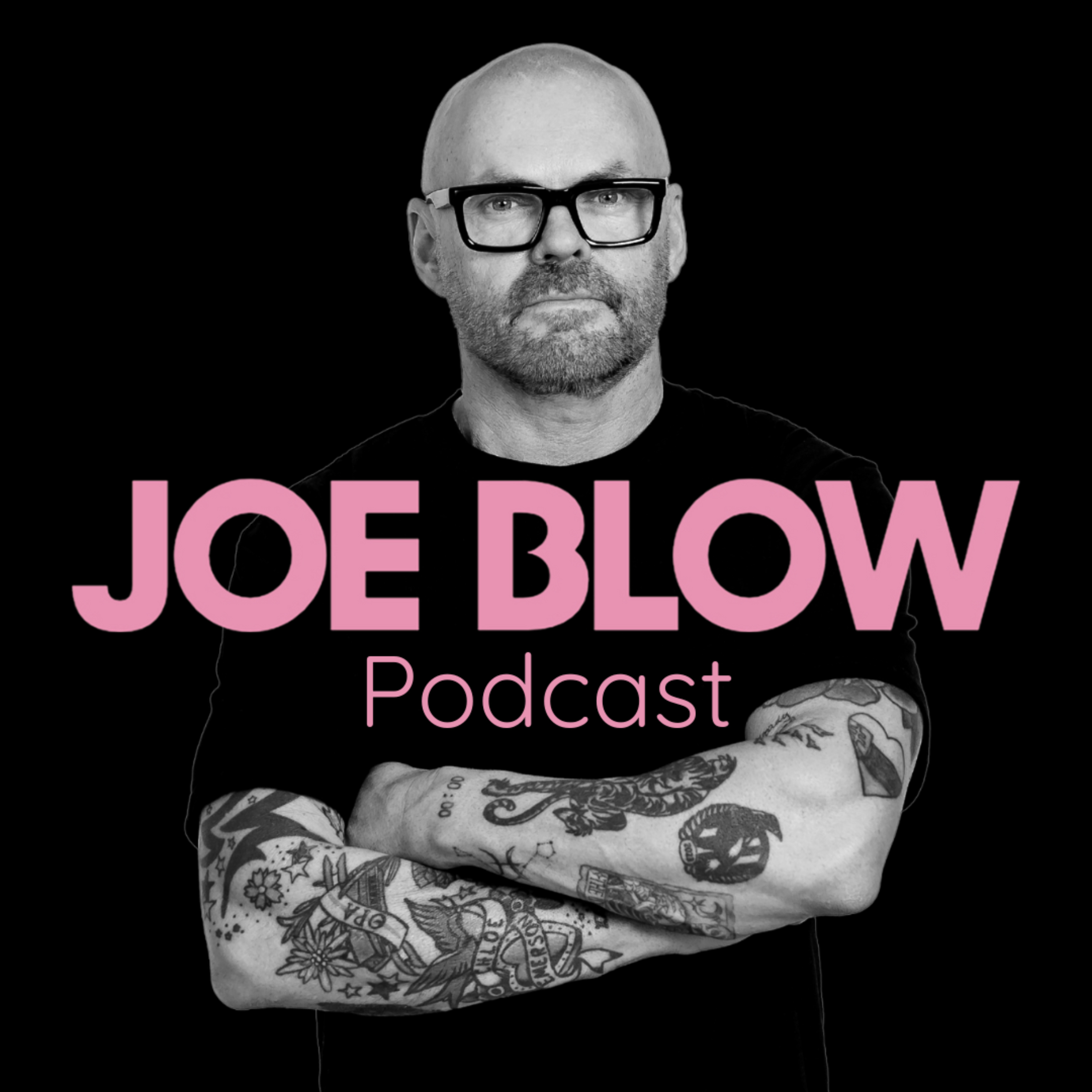 JOE BLOW – Not famous. Just unforgettable.
