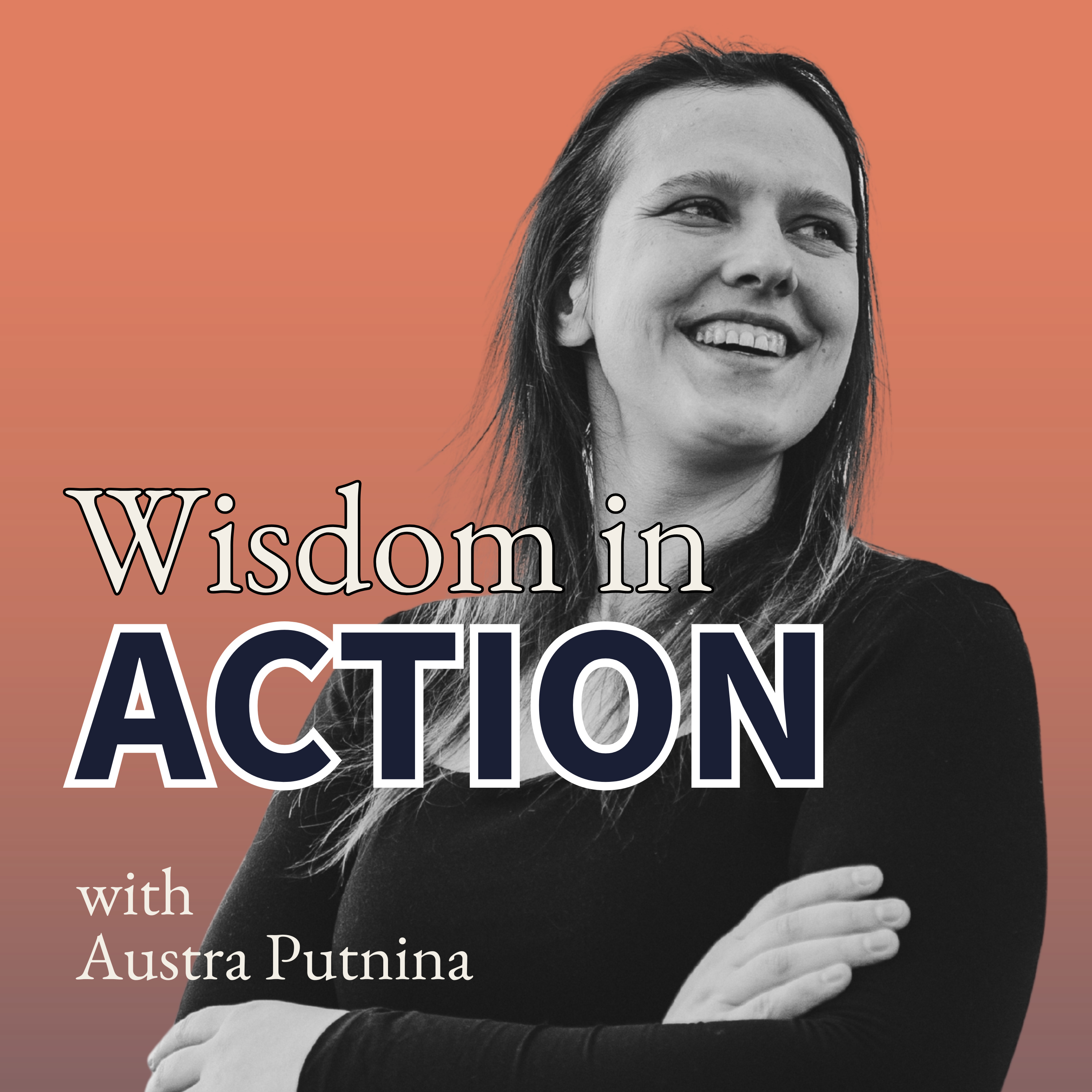 Wisdom in Action Podcast podcast artwork