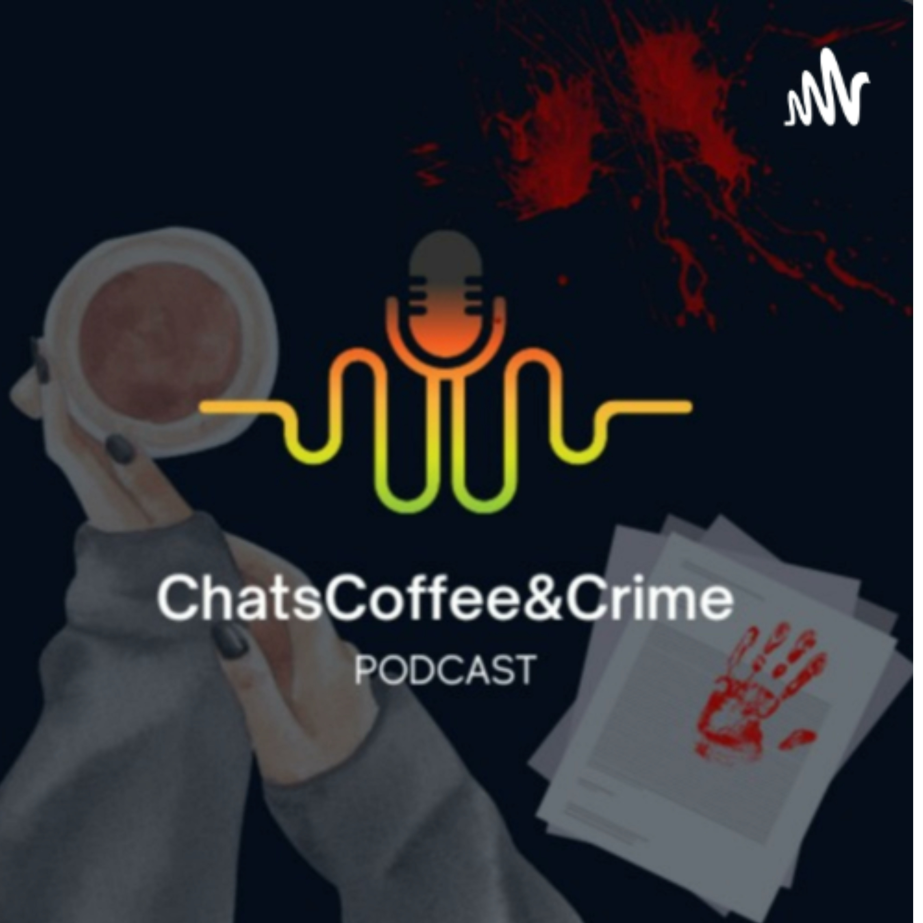 Chats, Coffe & Crime podcast artwork