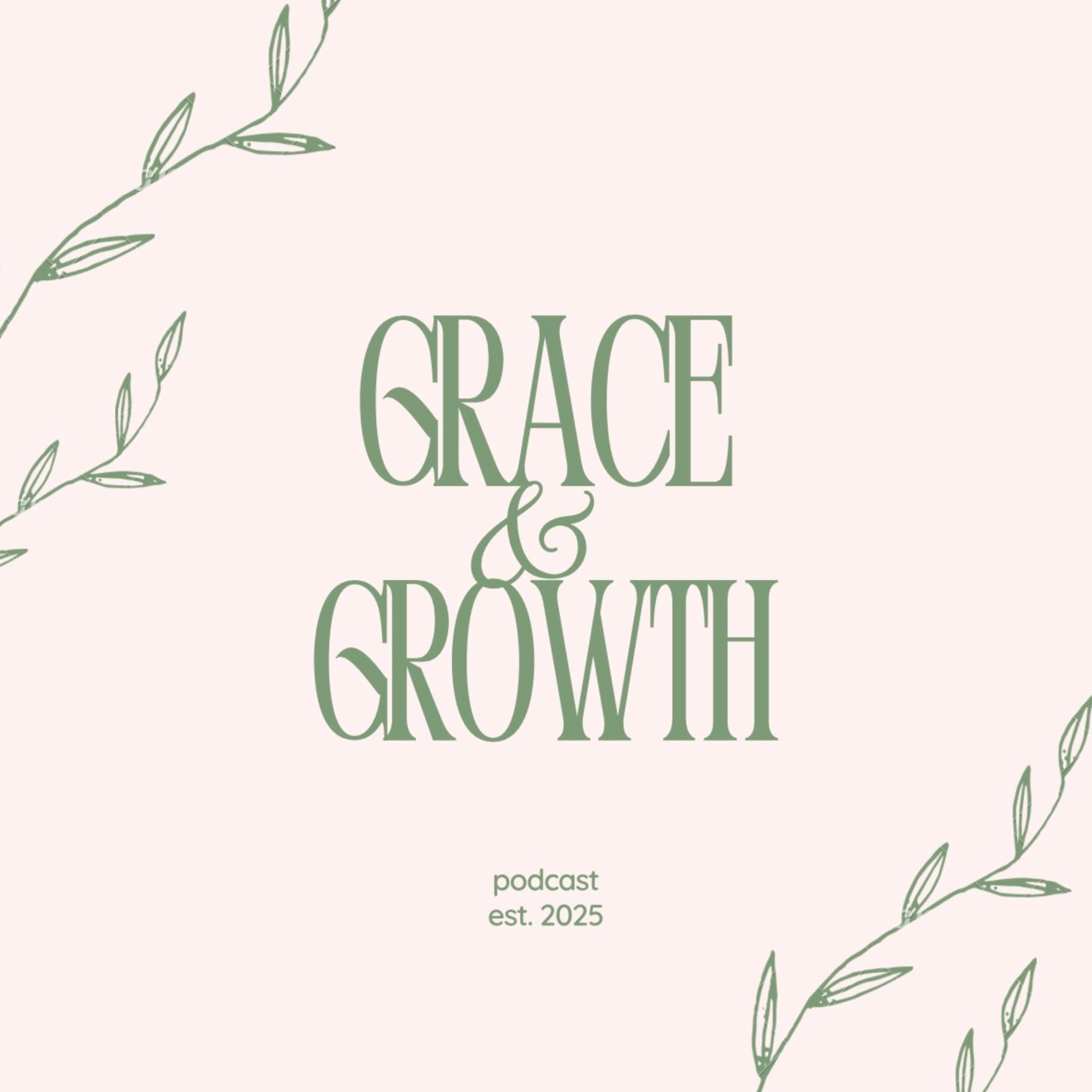 Grace and Growth