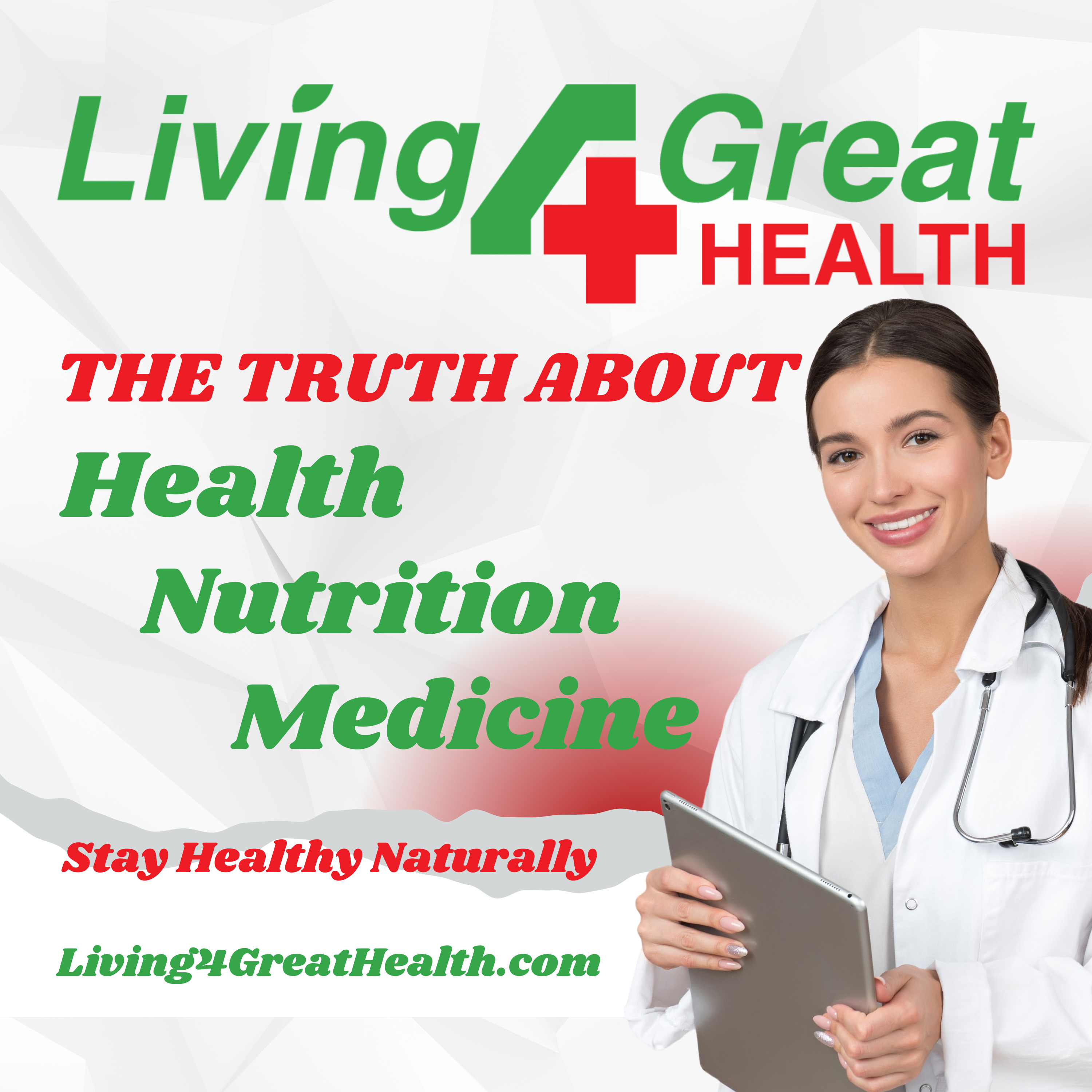 Living 4 Great Health podcast artwork