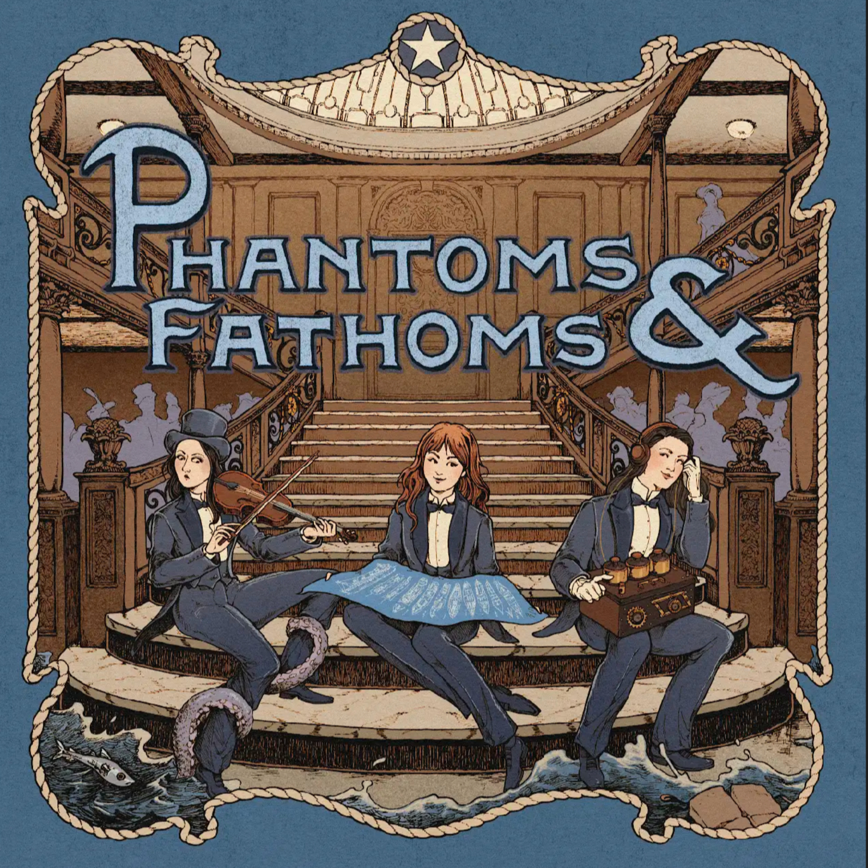 Phantoms and Fathoms podcast artwork