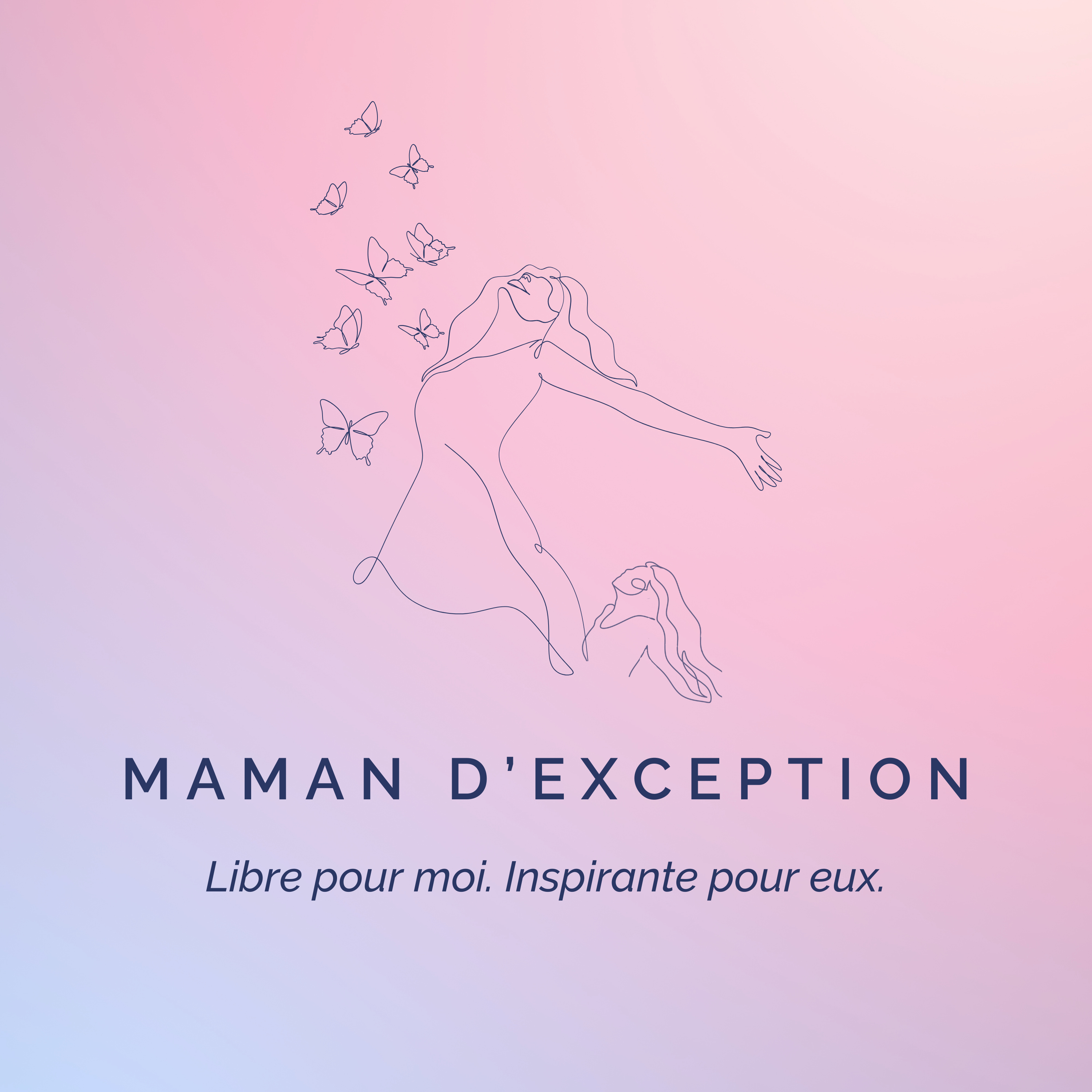 Maman d'Exception podcast artwork