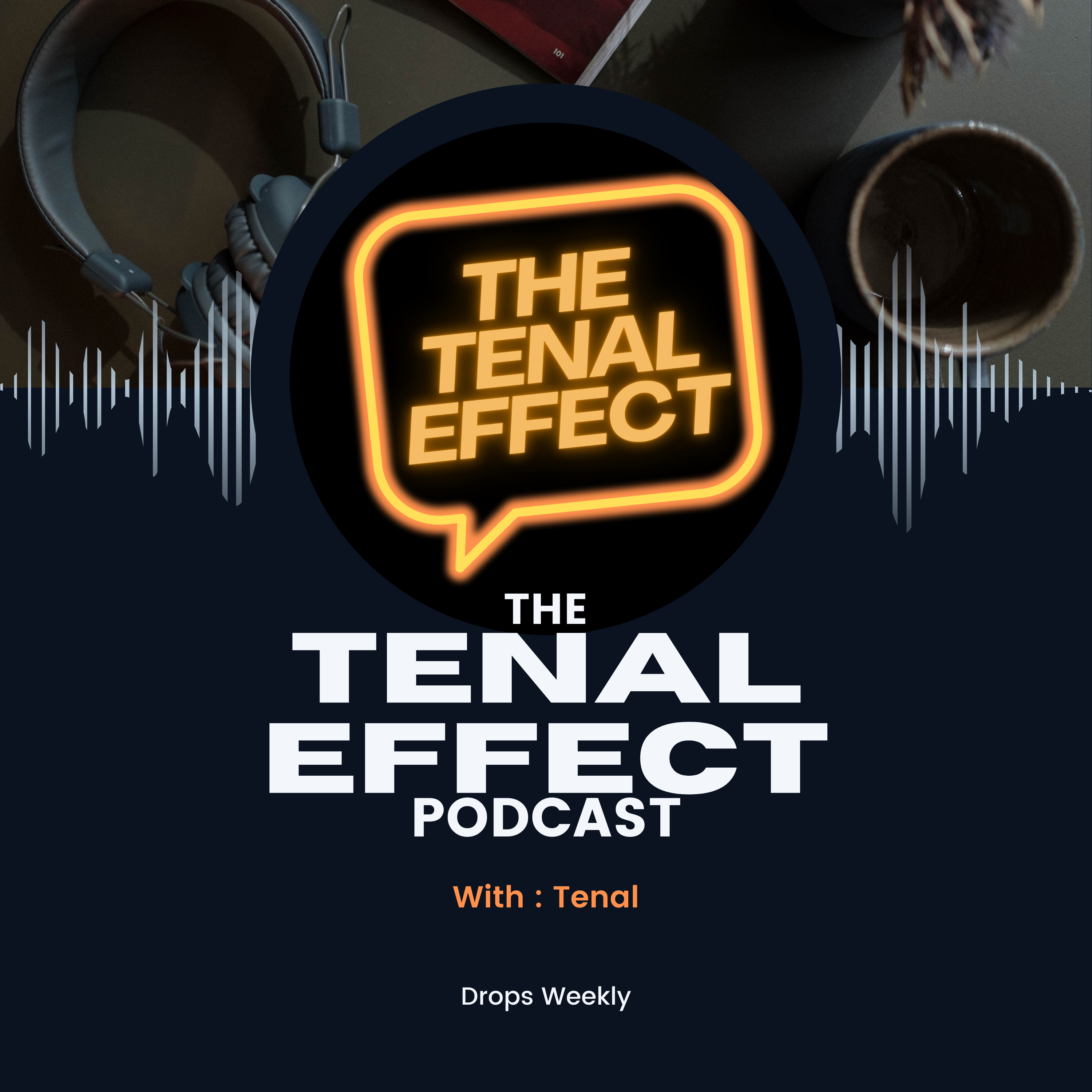 The Tenal Effect Podcast podcast artwork