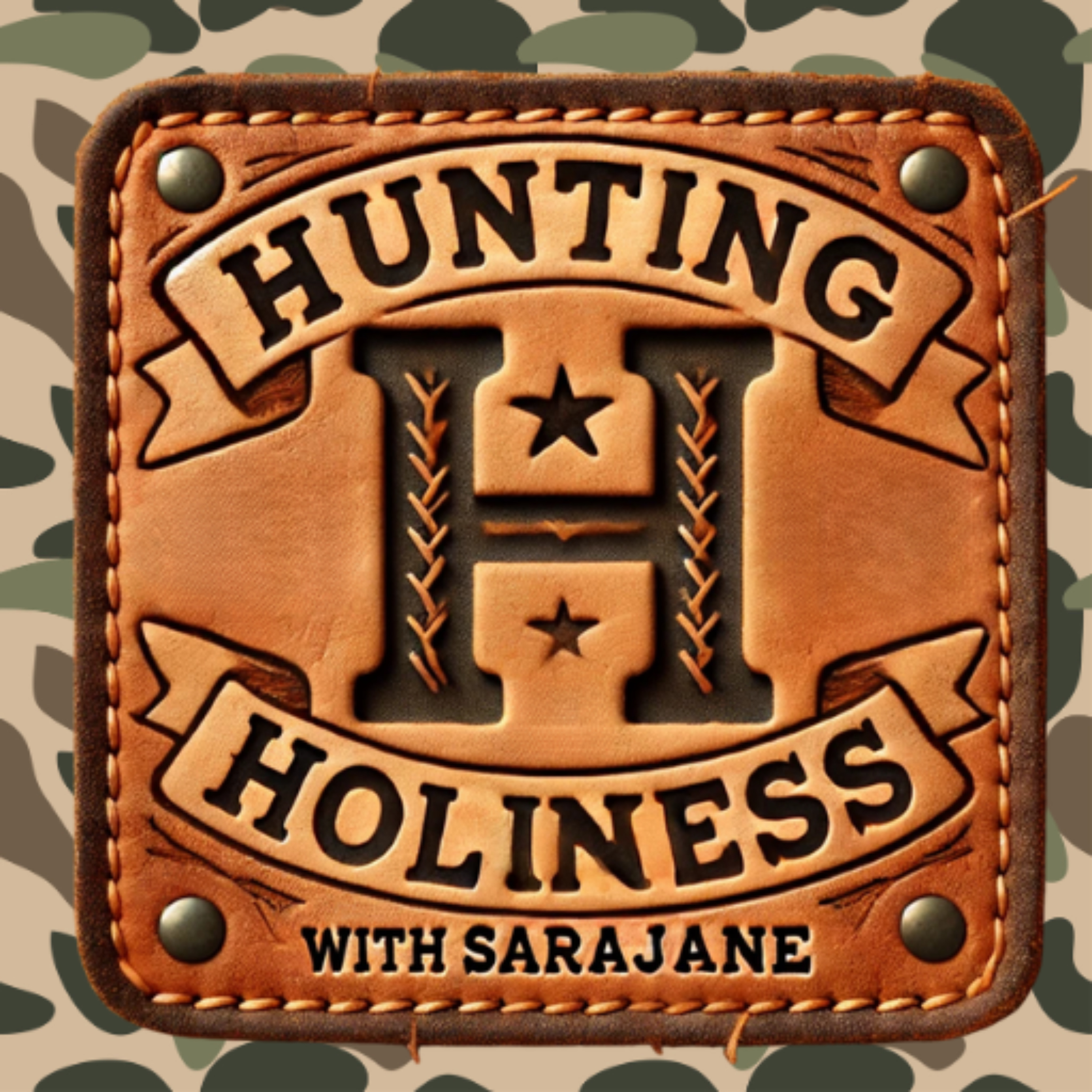 Hunting Holiness Podcast with SaraJane